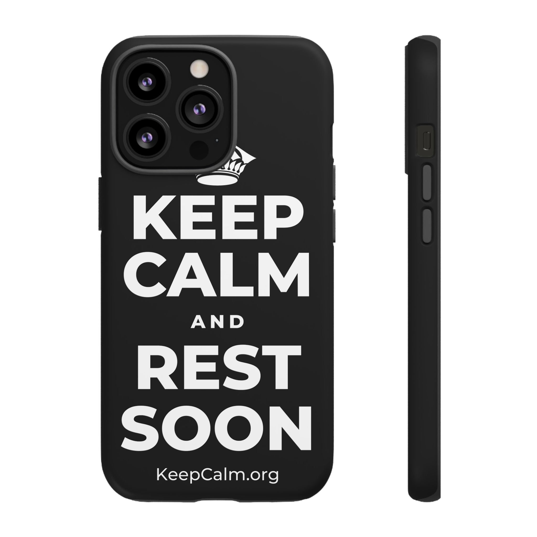 KEEP CALM AND REST SOON Phone Case