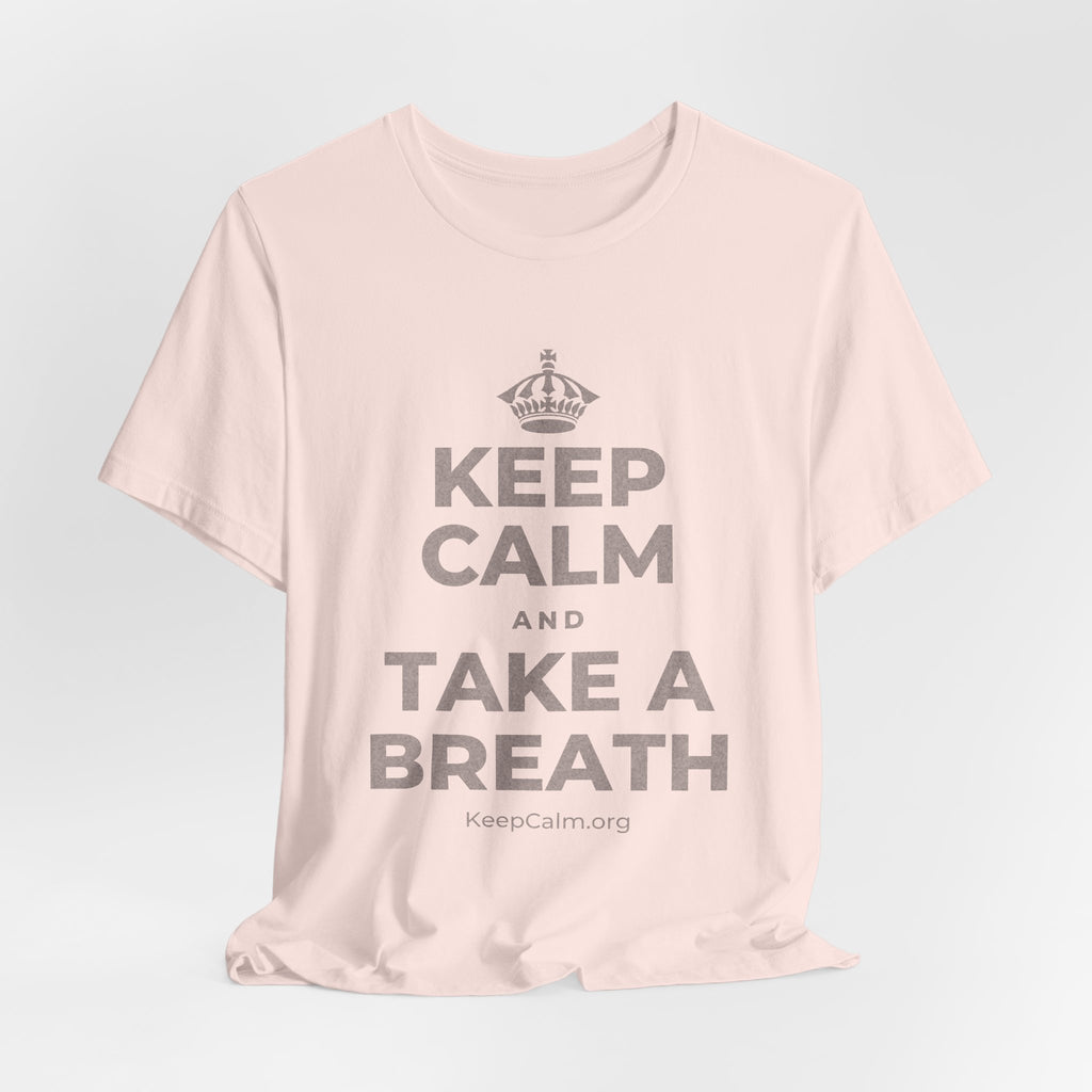 KEEP CALM AND TAKE A BREATH T-Shirt (Soft Cream–Heather Mauve)