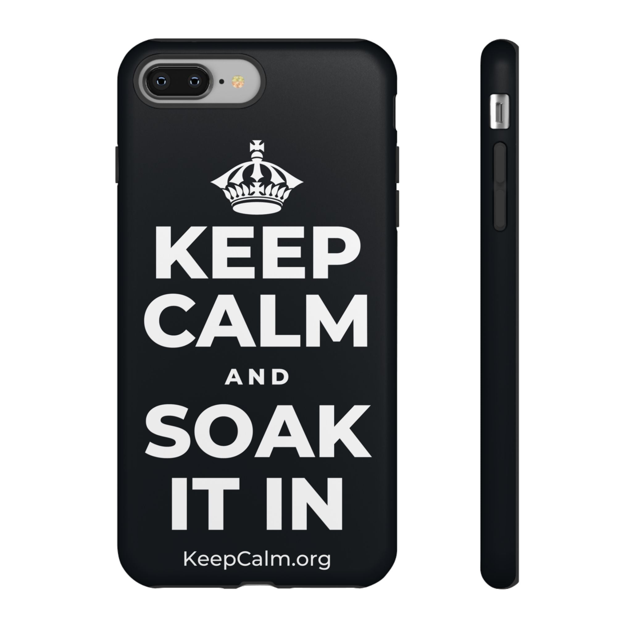 KEEP CALM AND SOAK IT IN Phone Case (Dark)