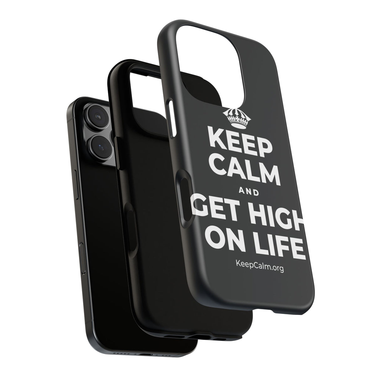 KEEP CALM AND GET HIGH ON LIFE Phone Case (Dark)