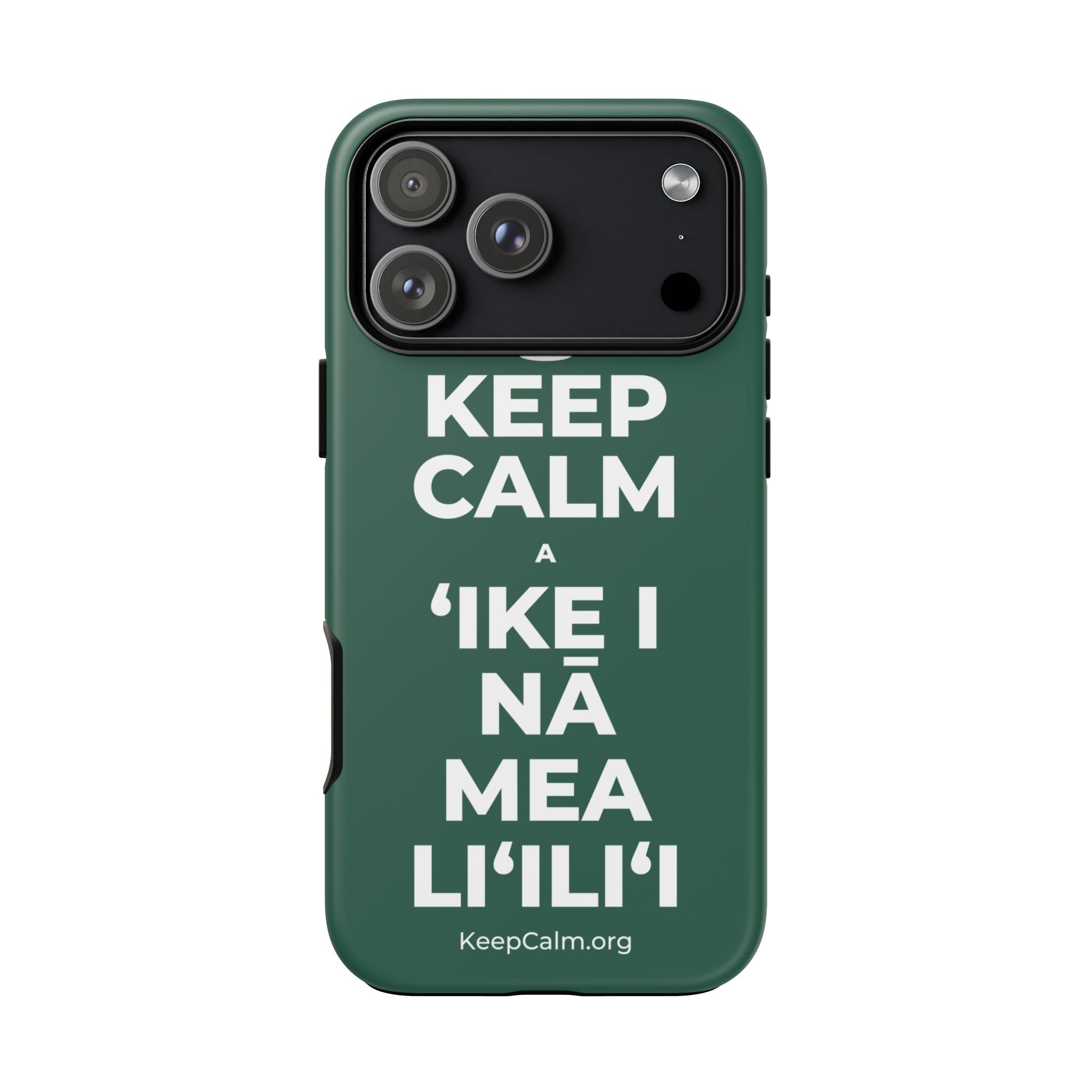KEEP CALM A ʻIKE I NĀ MEA LIʻILIʻI Phone Case