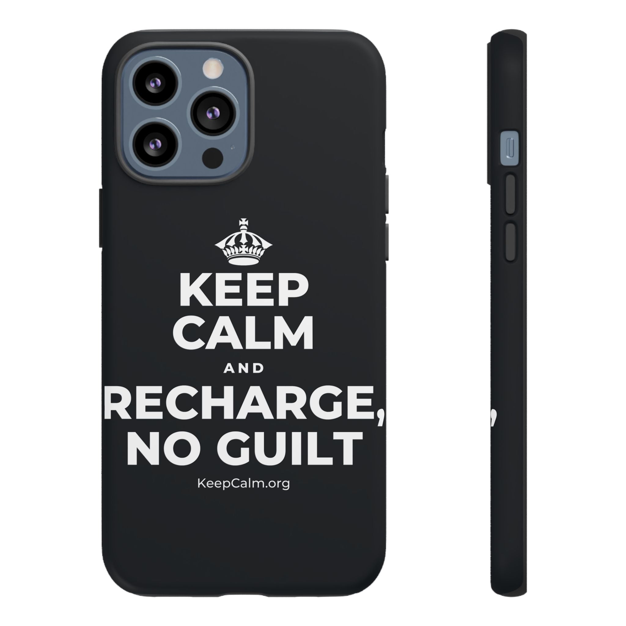 KEEP CALM AND RECHARGE, NO GUILT Phone Case (Dark)