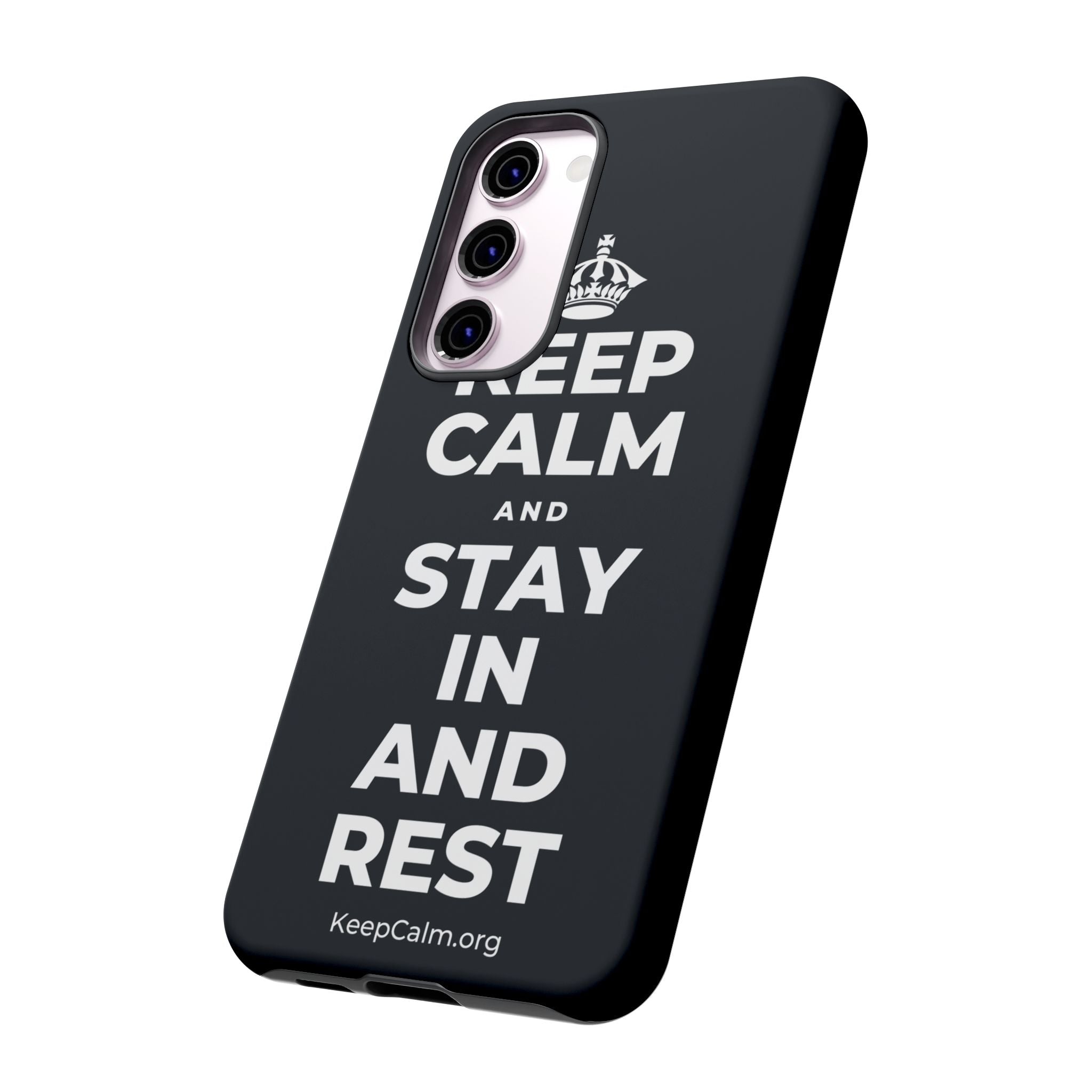 KEEP CALM AND STAY IN AND REST Phone Case (Dark)