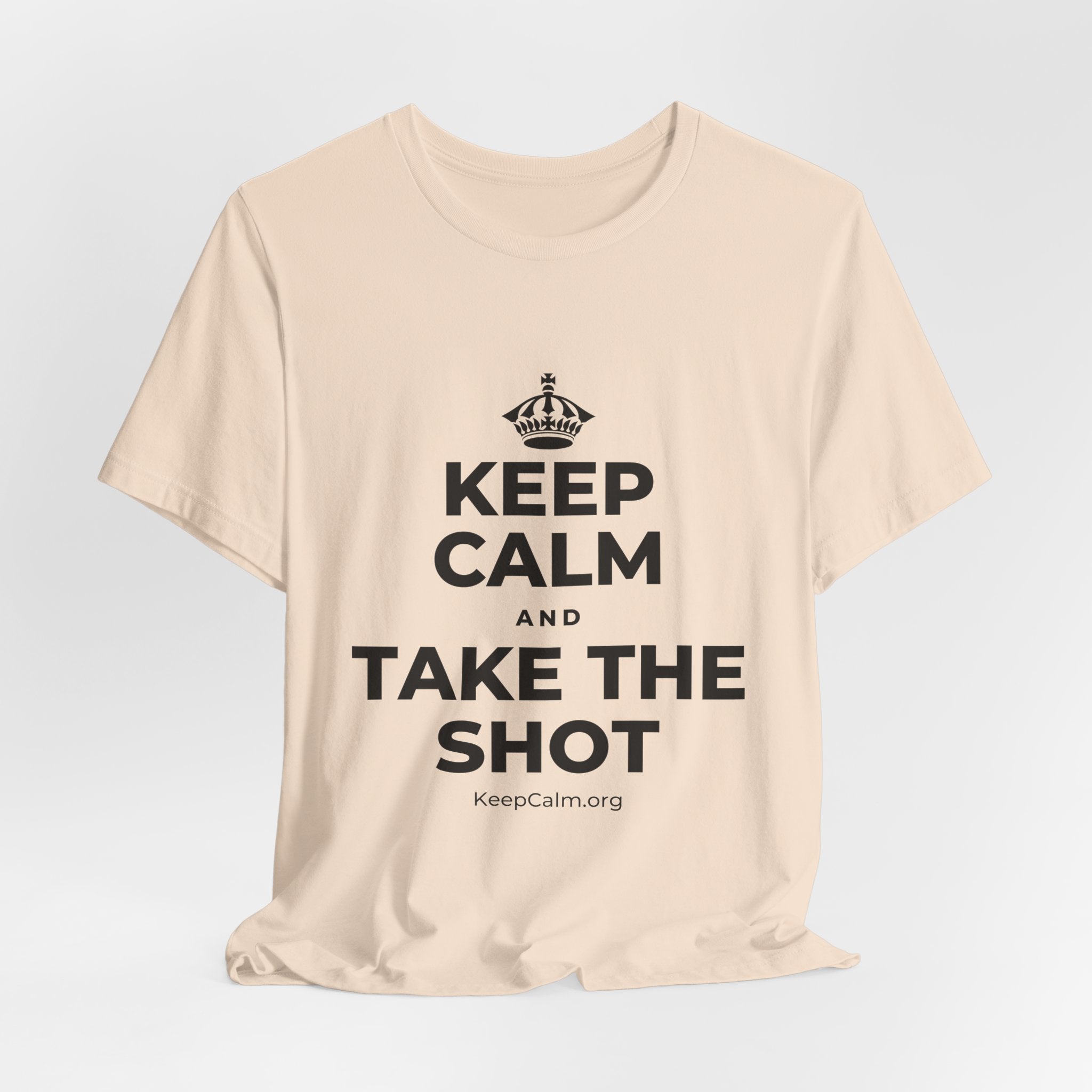KEEP CALM AND TAKE THE SHOT T-Shirt (Soft Cream–Heather Mauve)