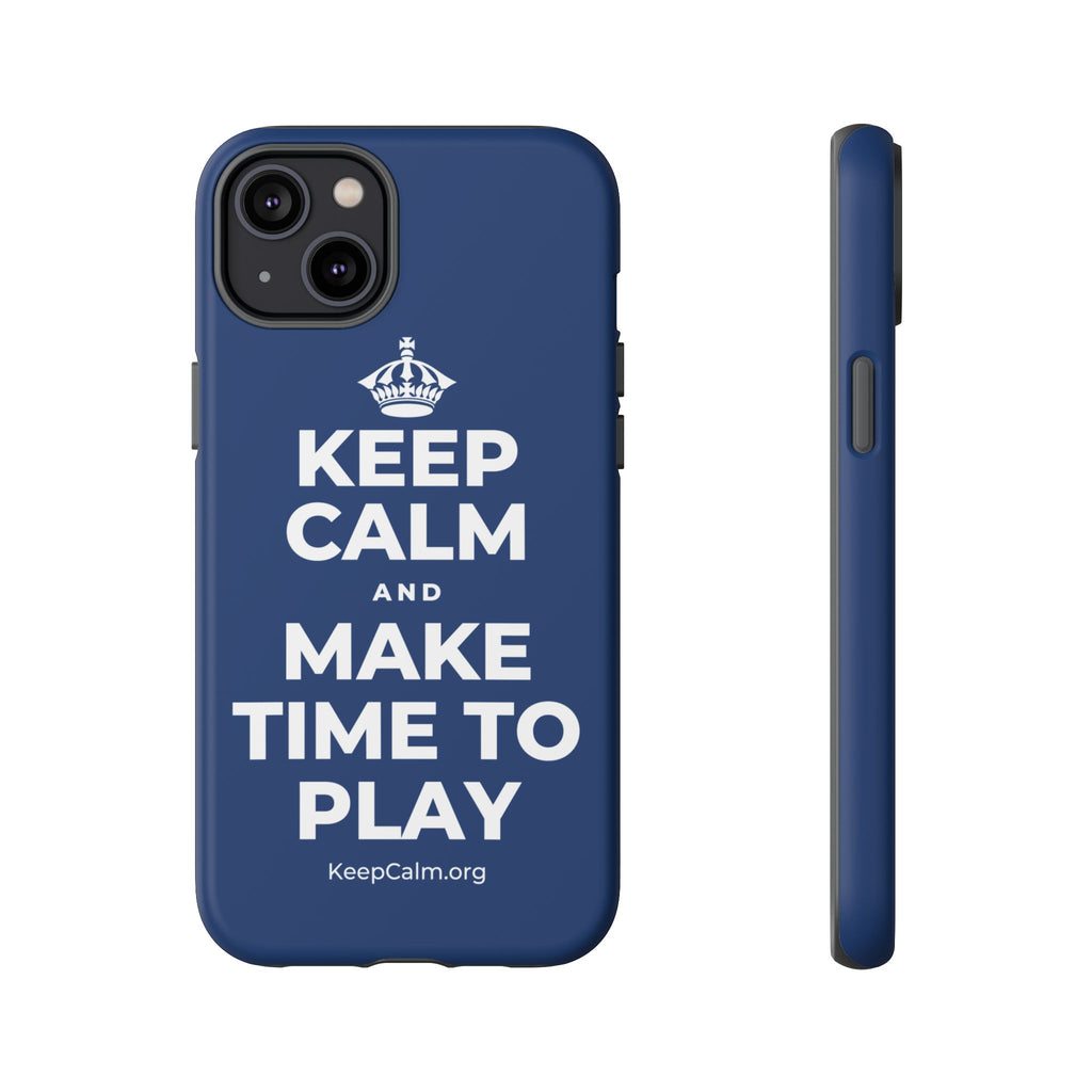 KEEP CALM AND MAKE TIME TO PLAY Phone Case