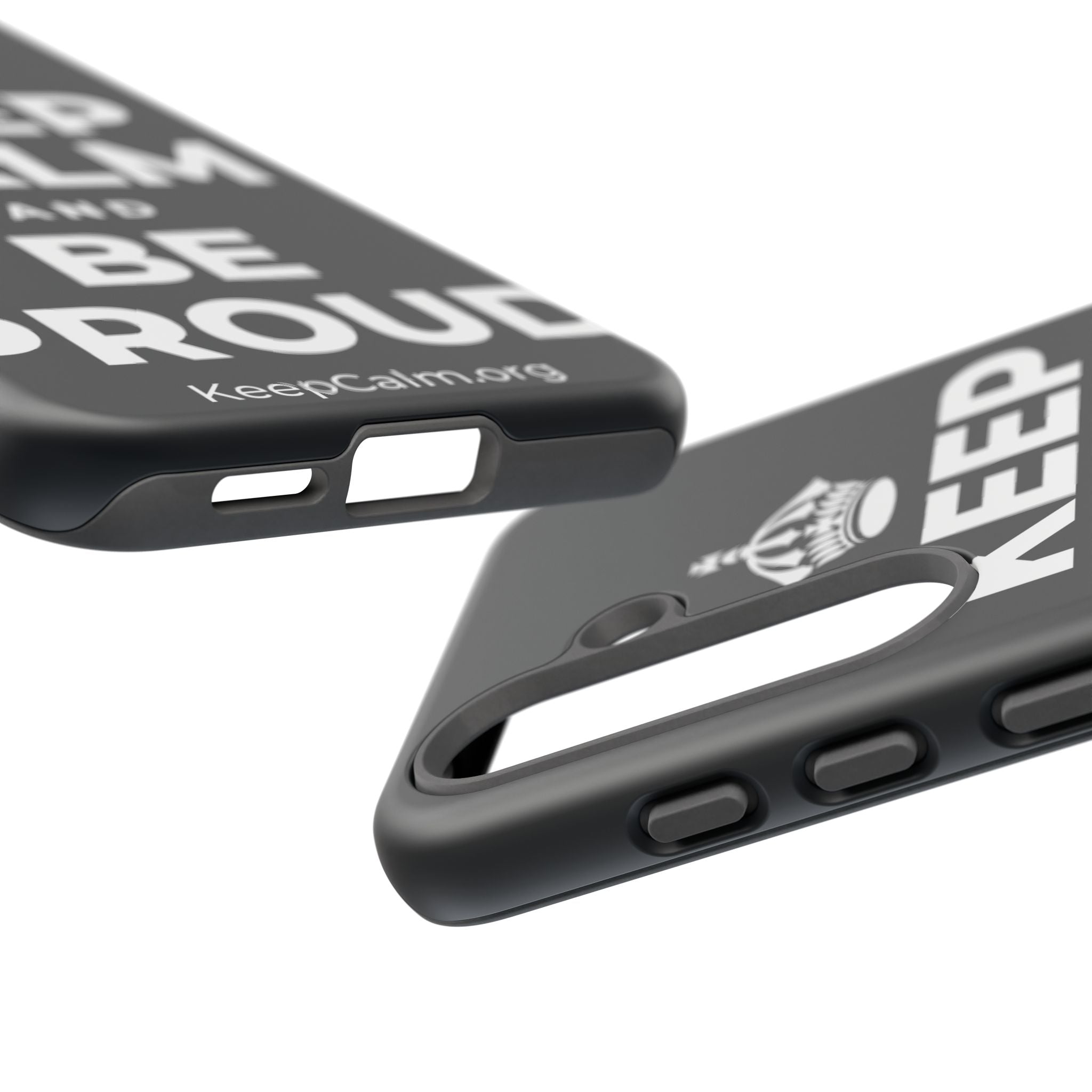 KEEP CALM AND BE PROUD Phone Case (Dark)