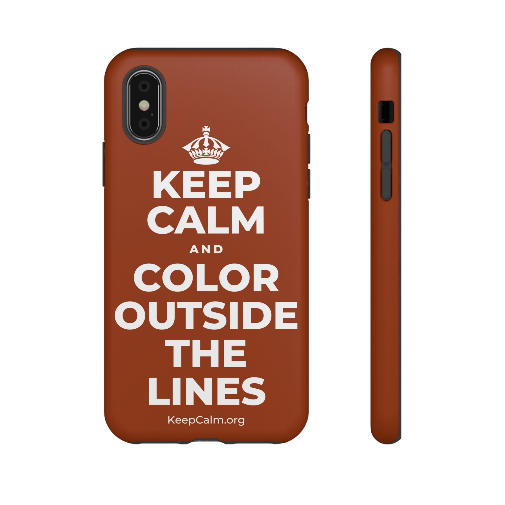 KEEP CALM AND COLOR OUTSIDE THE LINES Phone Case