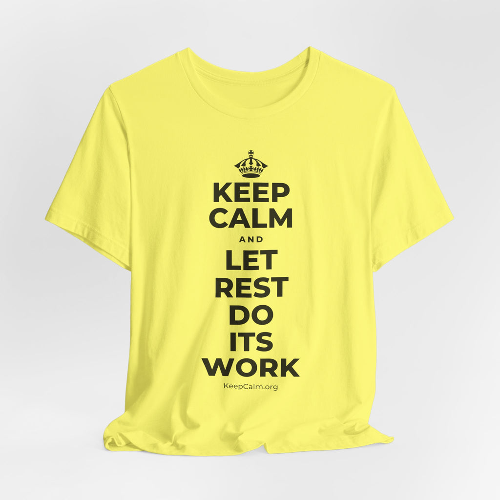 KEEP CALM AND LET REST DO ITS WORK T-Shirt (Soft Cream–Heather Mauve)