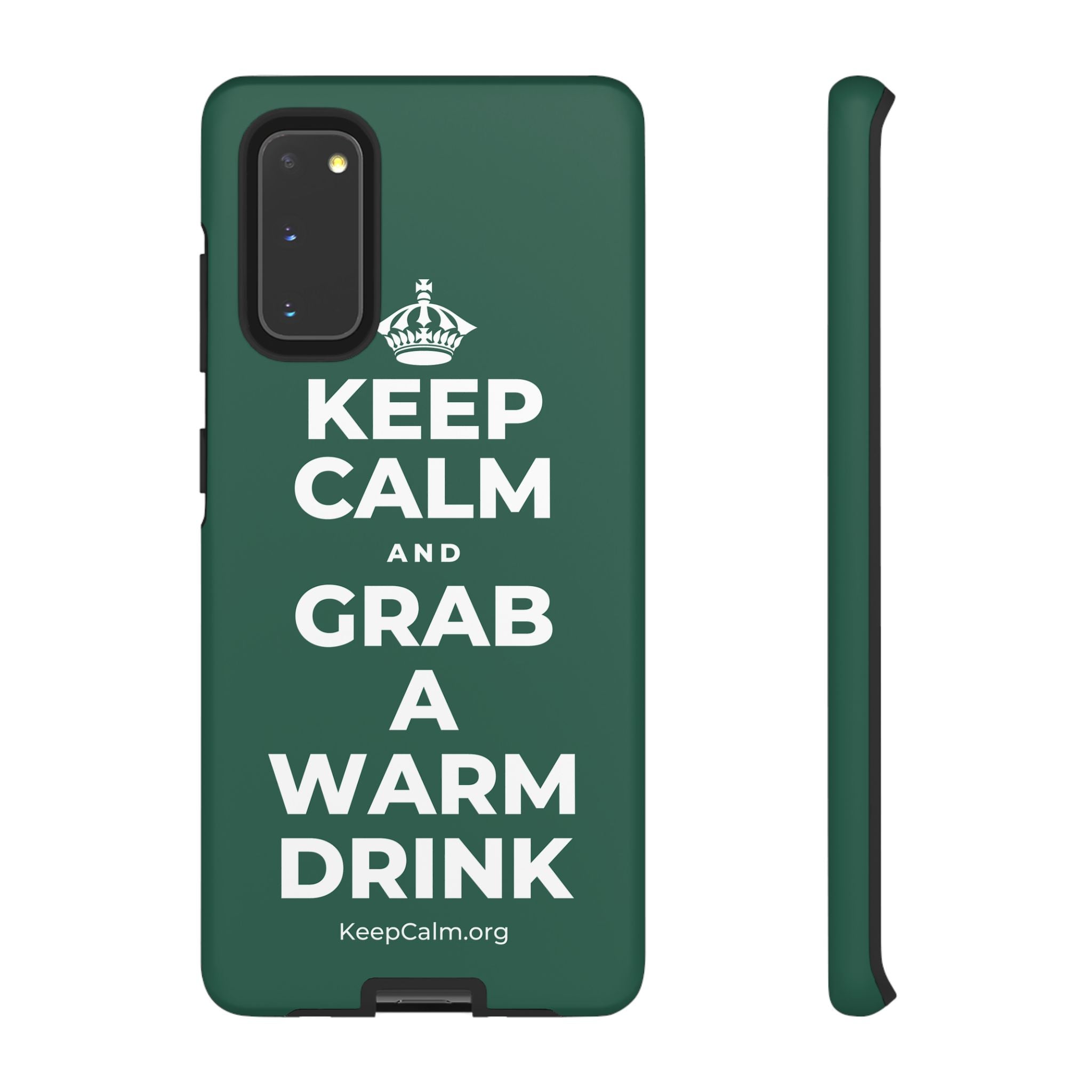 KEEP CALM AND GRAB A WARM DRINK Phone Case