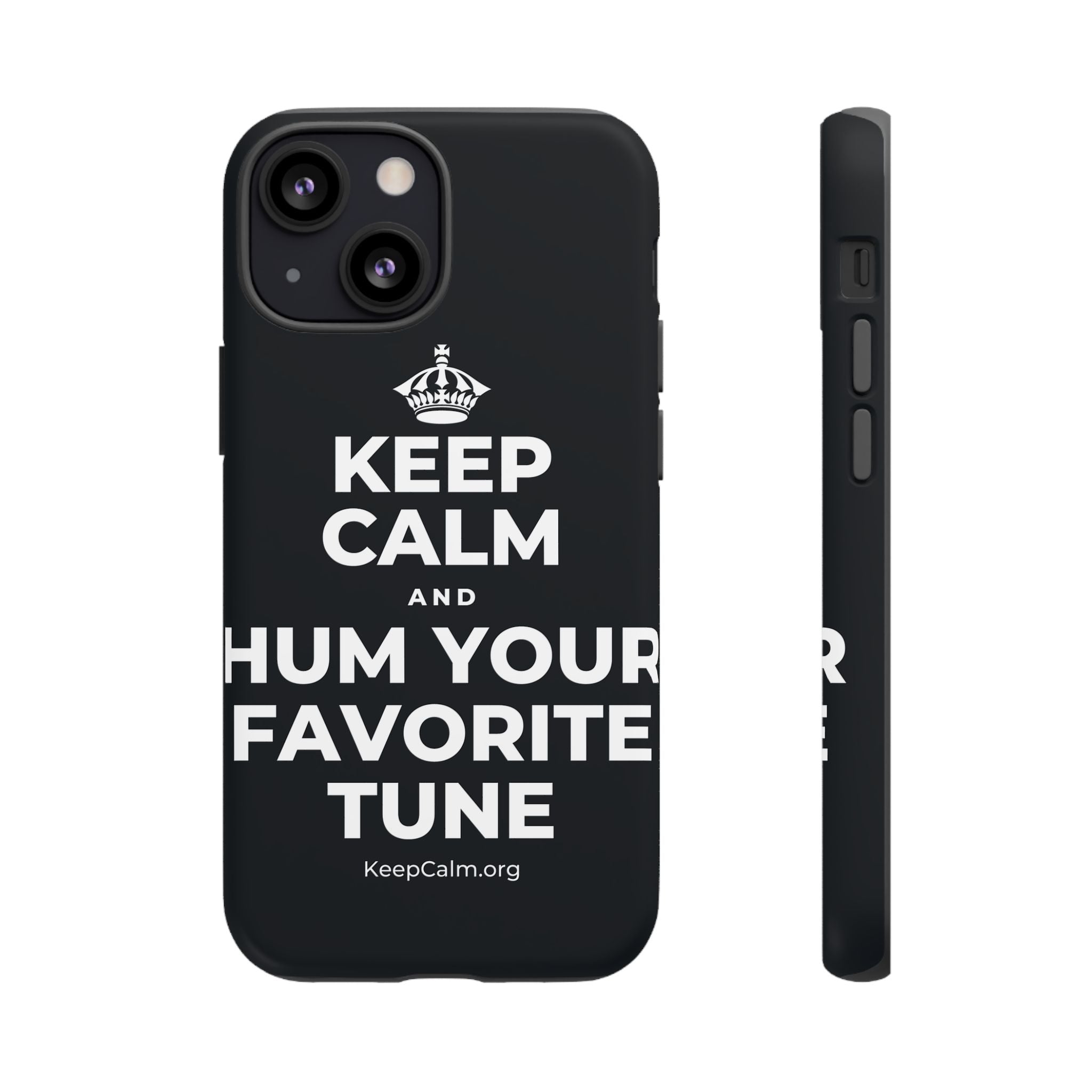 KEEP CALM AND HUM YOUR FAVORITE TUNE Phone Case (Dark)