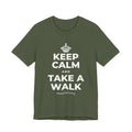 KEEP CALM AND TAKE A WALK T-Shirt (Military Green–Autumn)