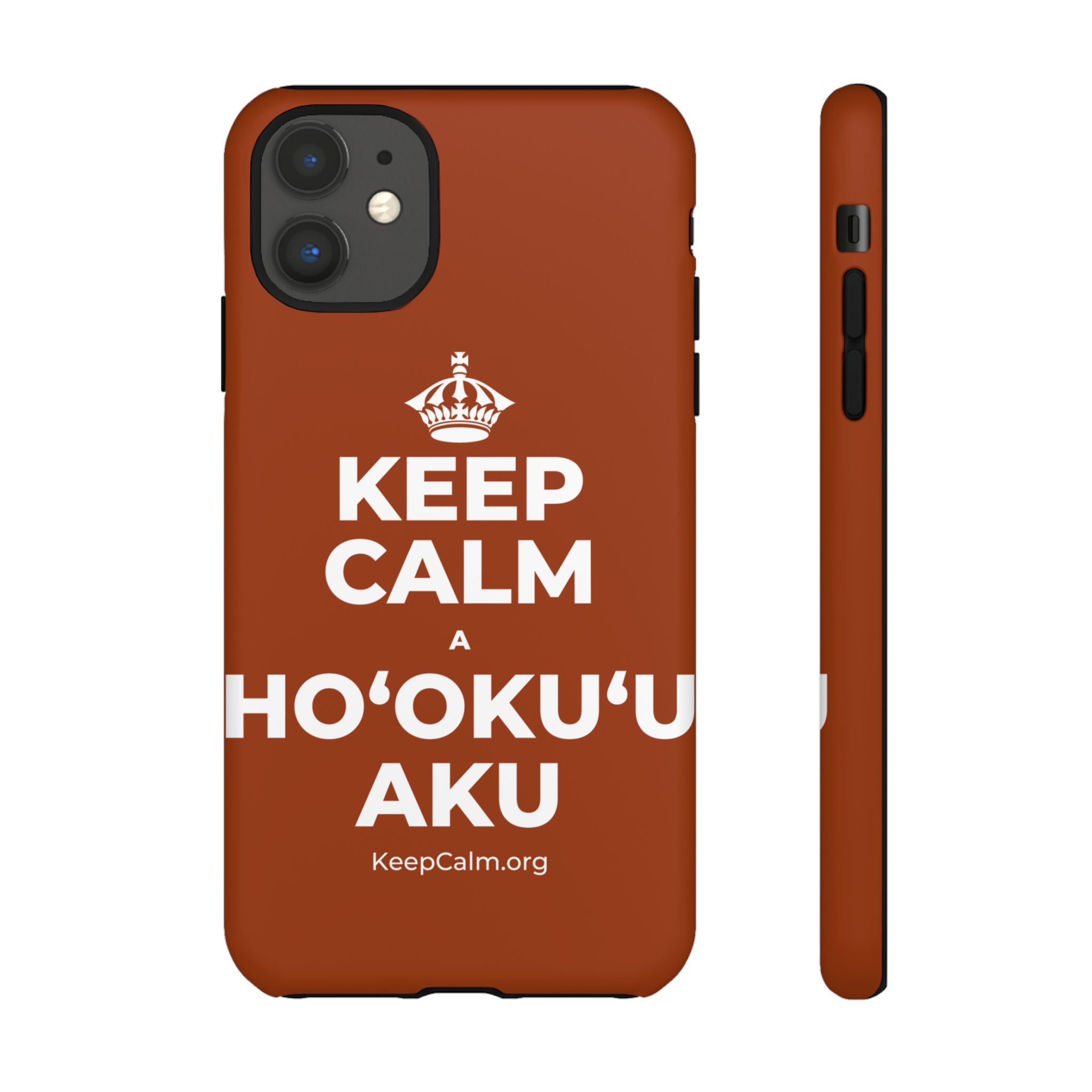 KEEP CALM A HOʻOKUʻU AKU Phone Case