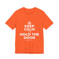KEEP CALM AND HOLD THE DOOR T-Shirt (Baby Blue–Silver)