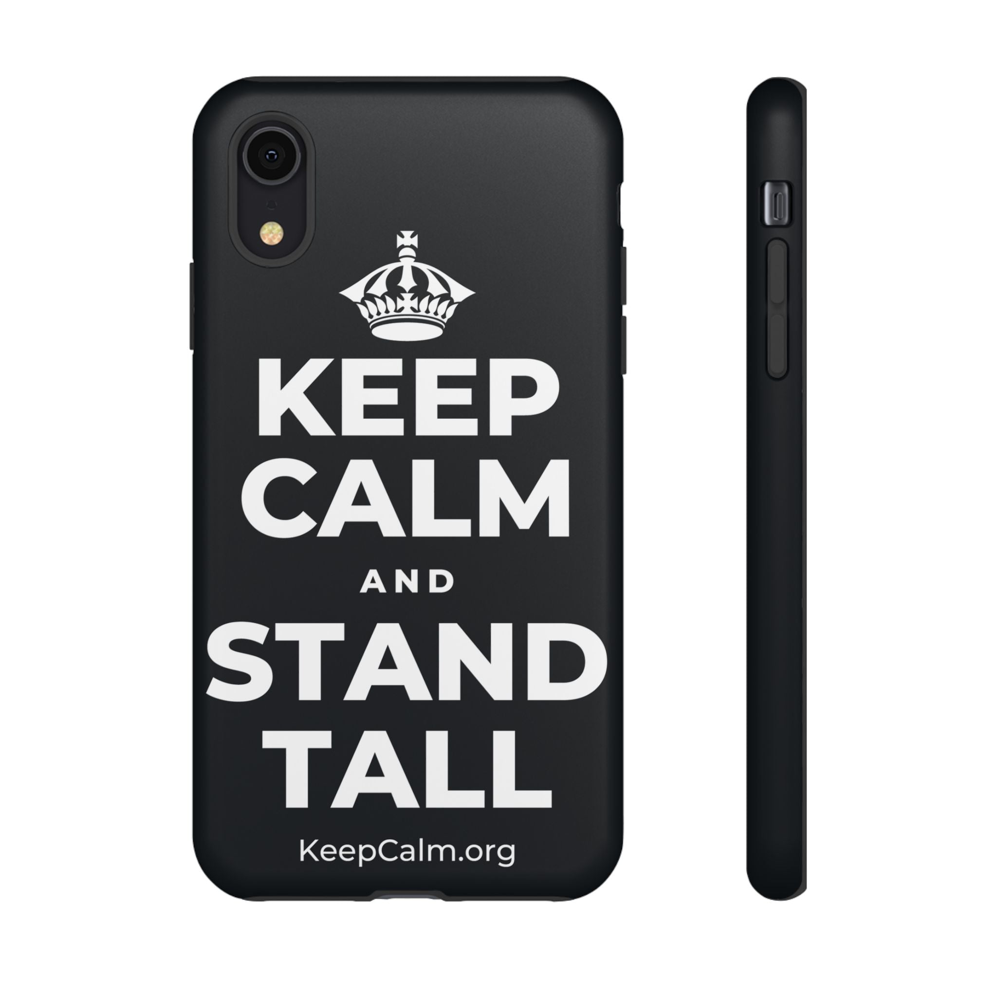 KEEP CALM AND STAND TALL Phone Case (Dark)