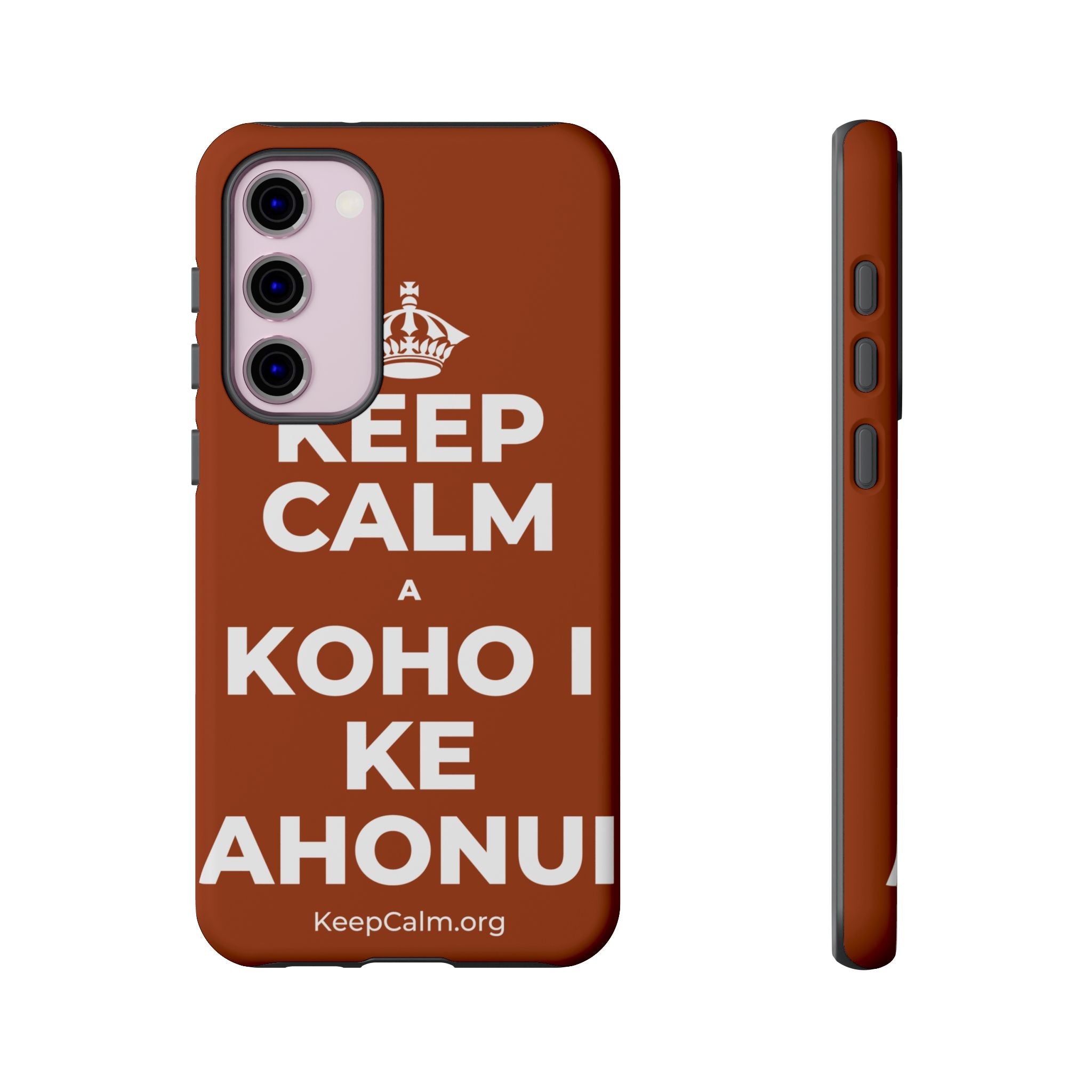 KEEP CALM A KOHO I KE AHONUI Phone Case