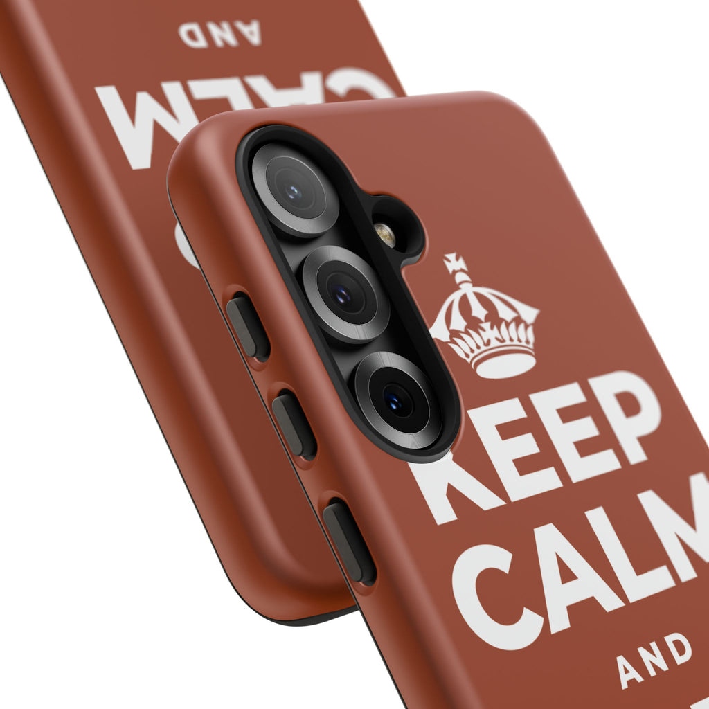 KEEP CALM AND BE PROUD Phone Case