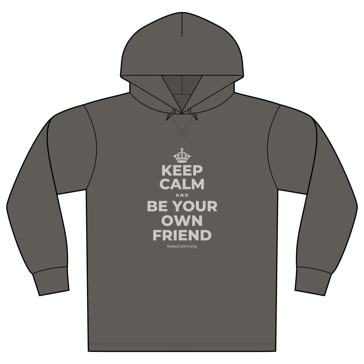 KEEP CALM AND BE YOUR OWN FRIEND Organic Hoodie Tee
