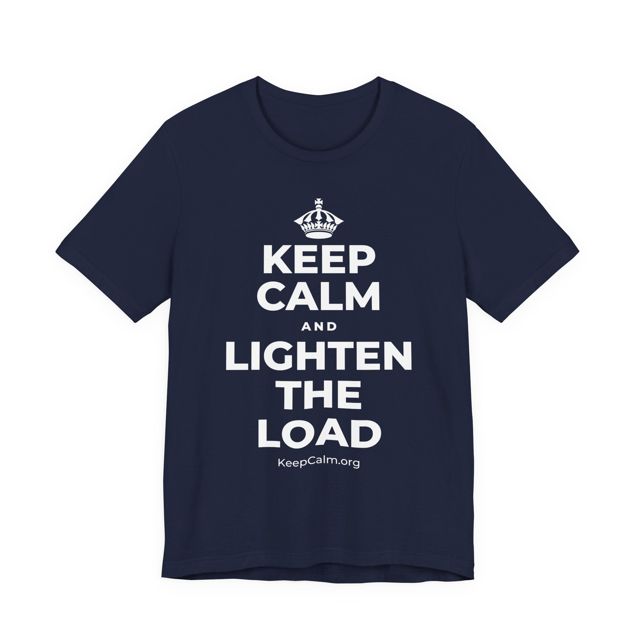 KEEP CALM AND LIGHTEN THE LOAD T-Shirt (White–Asphalt)