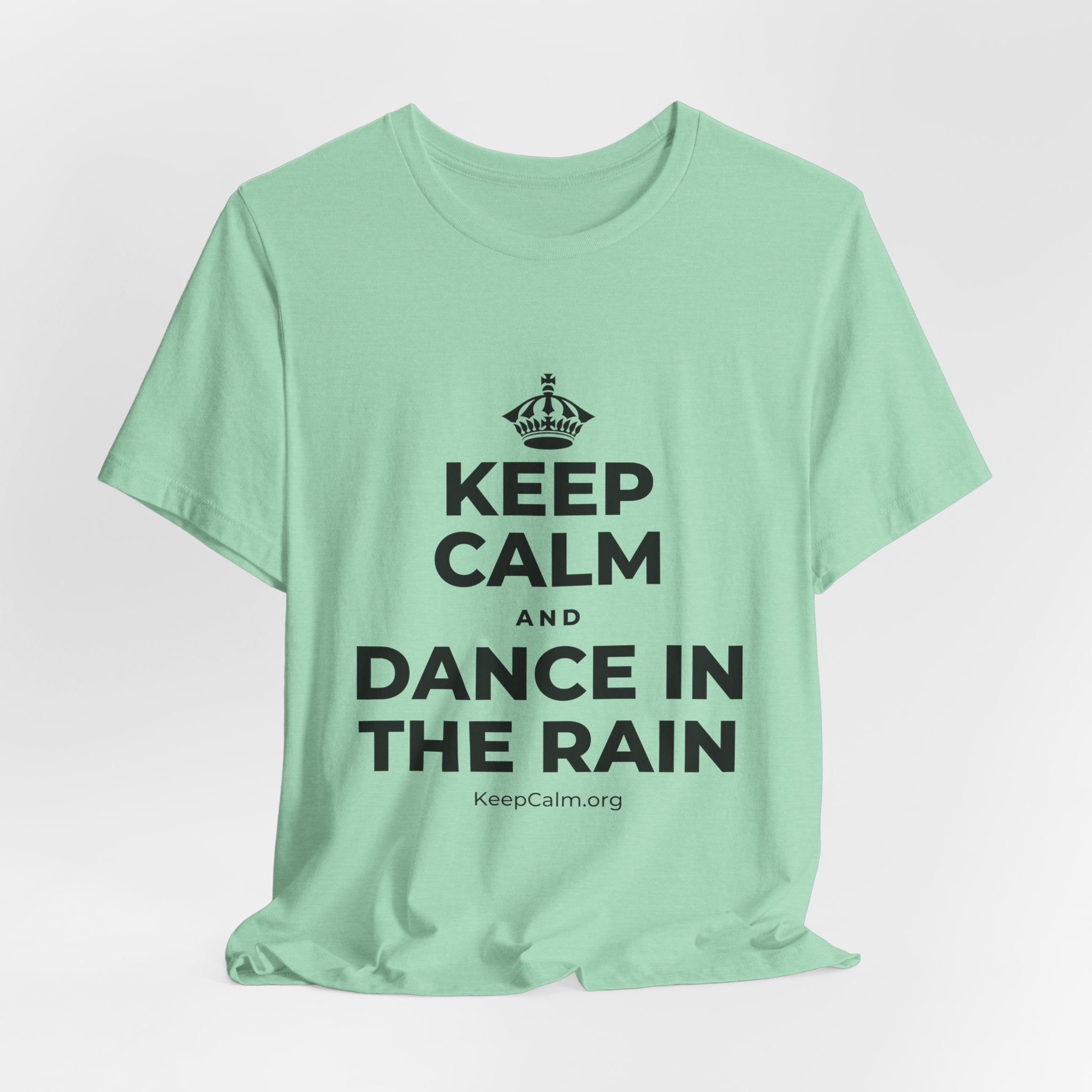 KEEP CALM AND DANCE IN THE RAIN T-Shirt (Baby Blue–Silver)