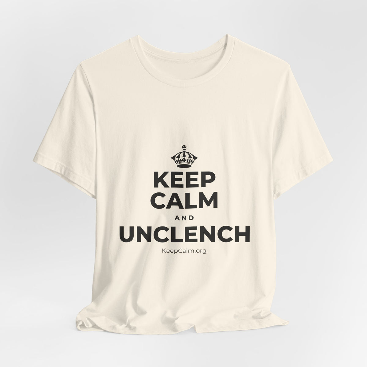 KEEP CALM AND UNCLENCH T-Shirt (White–Asphalt)