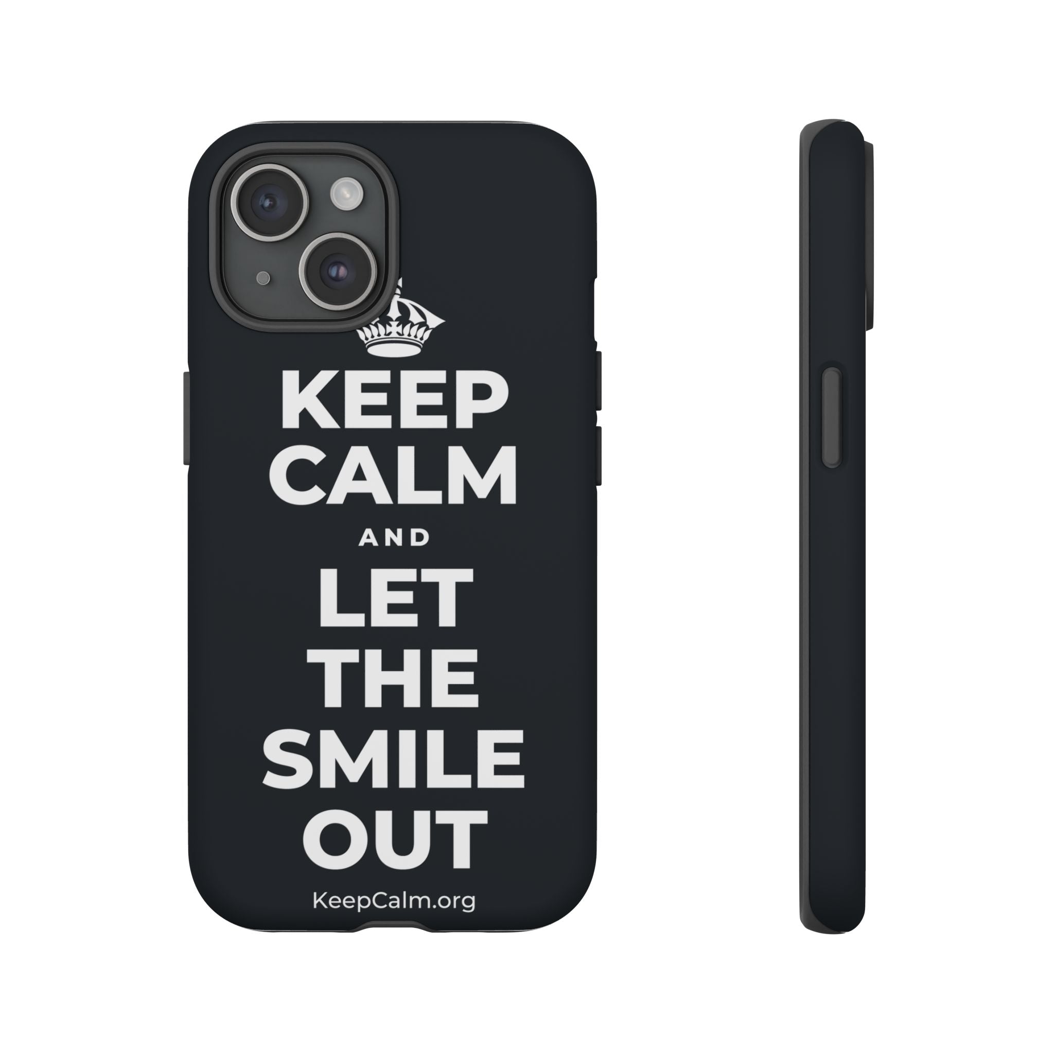 KEEP CALM AND LET THE SMILE OUT Phone Case (Dark)