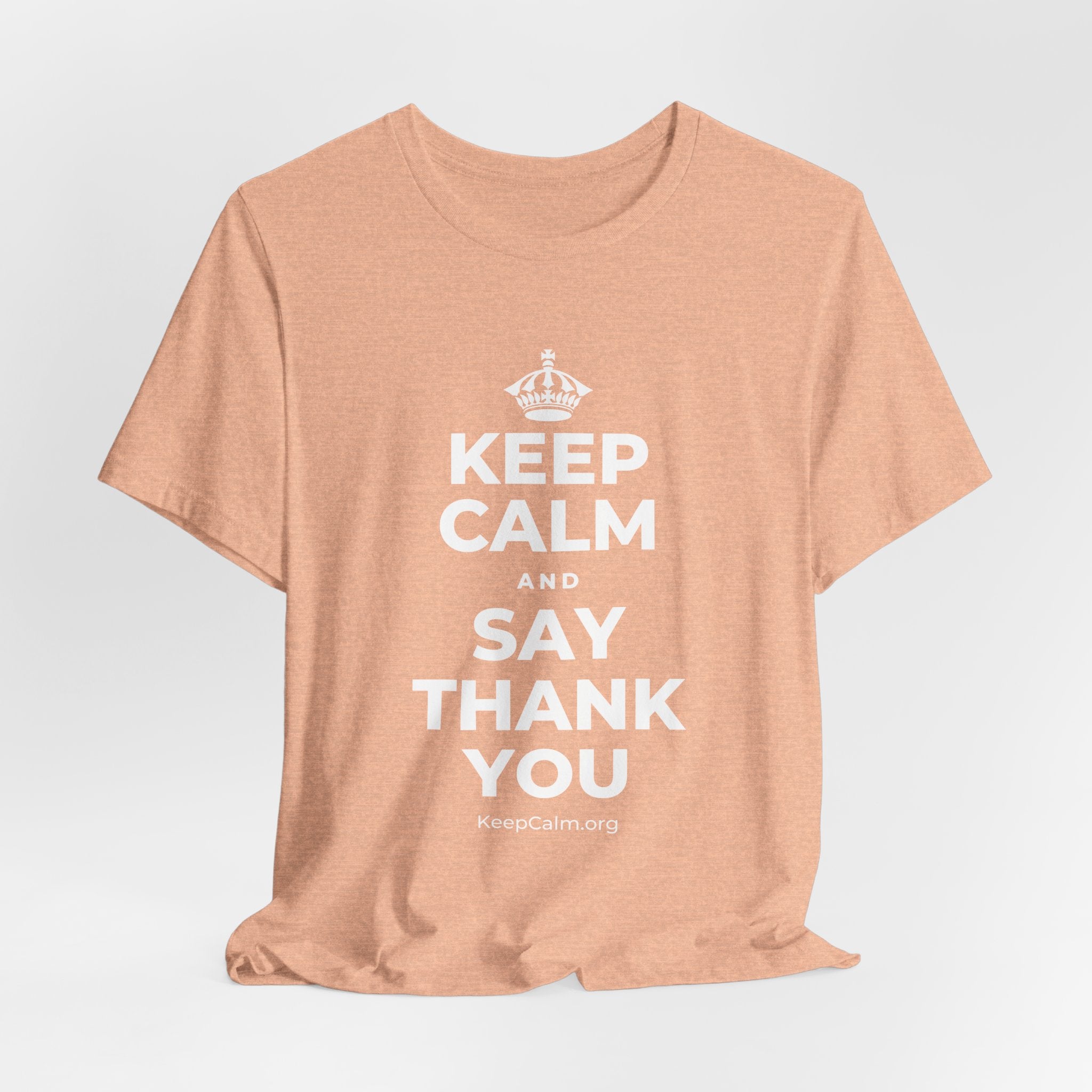 KEEP CALM AND SAY THANK YOU T-Shirt (Soft Cream–Heather Mauve)