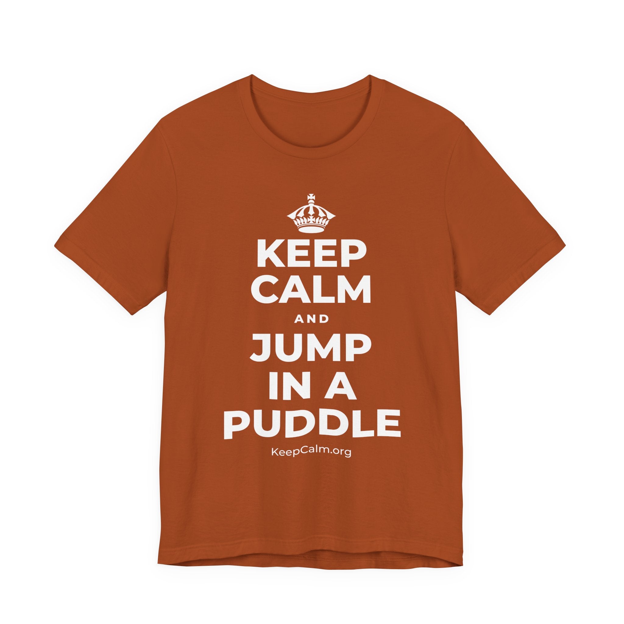 KEEP CALM AND JUMP IN A PUDDLE T-Shirt (Military Green–Autumn)