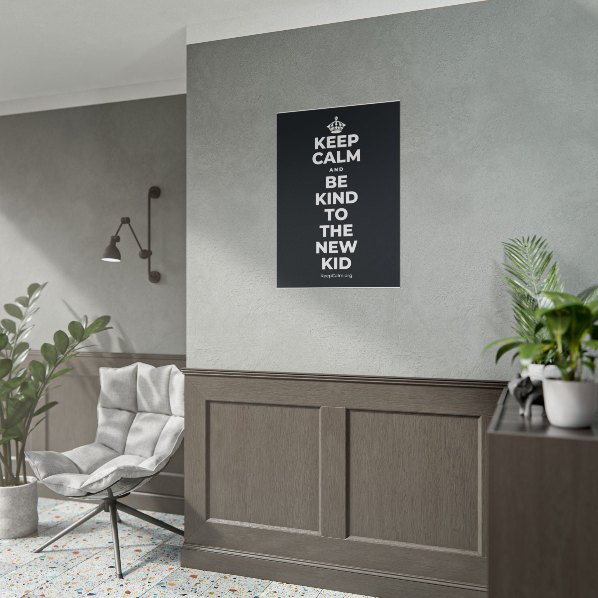 KEEP CALM AND BE KIND TO THE NEW KID Poster (Dark)