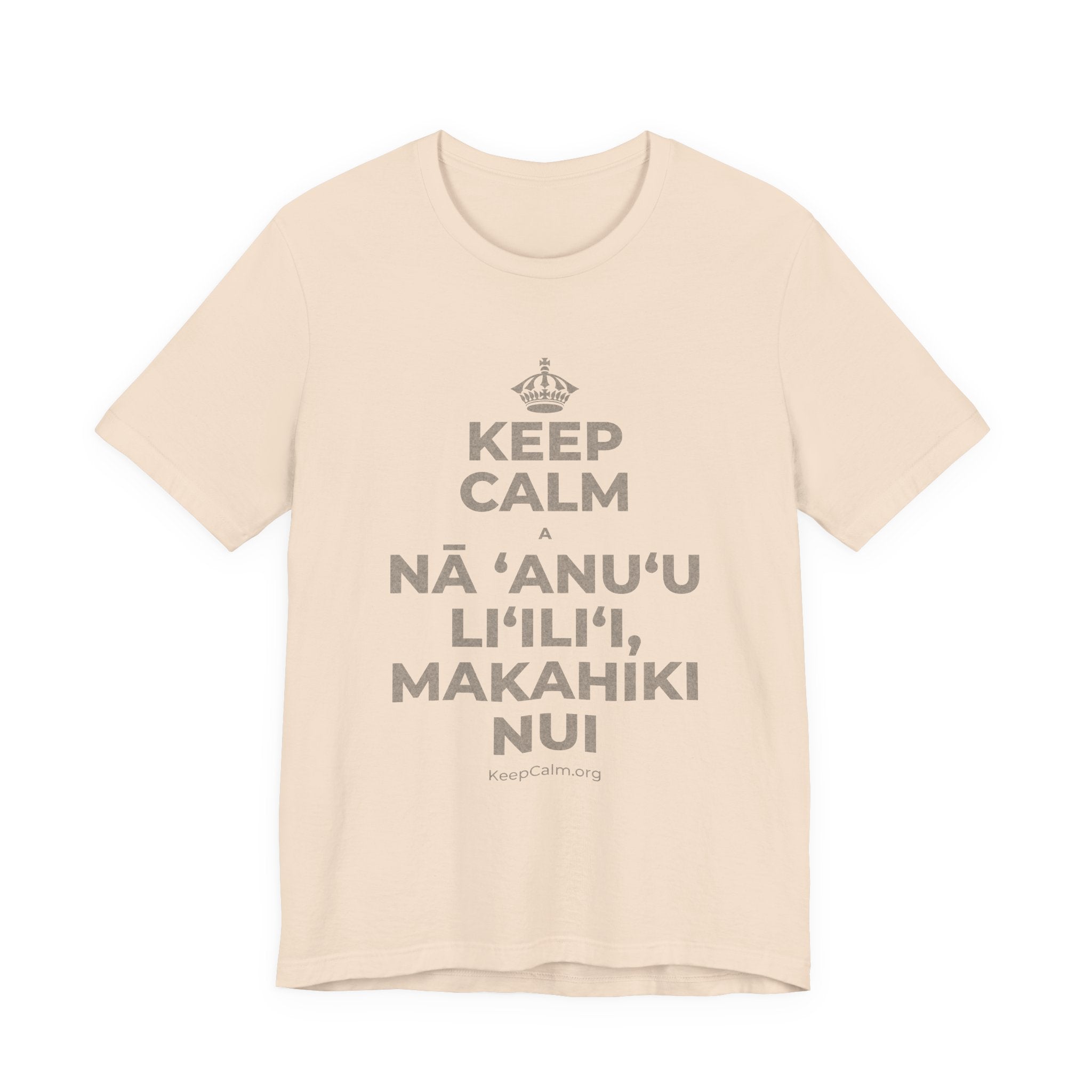 KEEP CALM A NĀ ʻANUʻU LIʻILIʻI, MAKAHIKI NUI T-Shirt (Soft Cream–Heather Mauve)