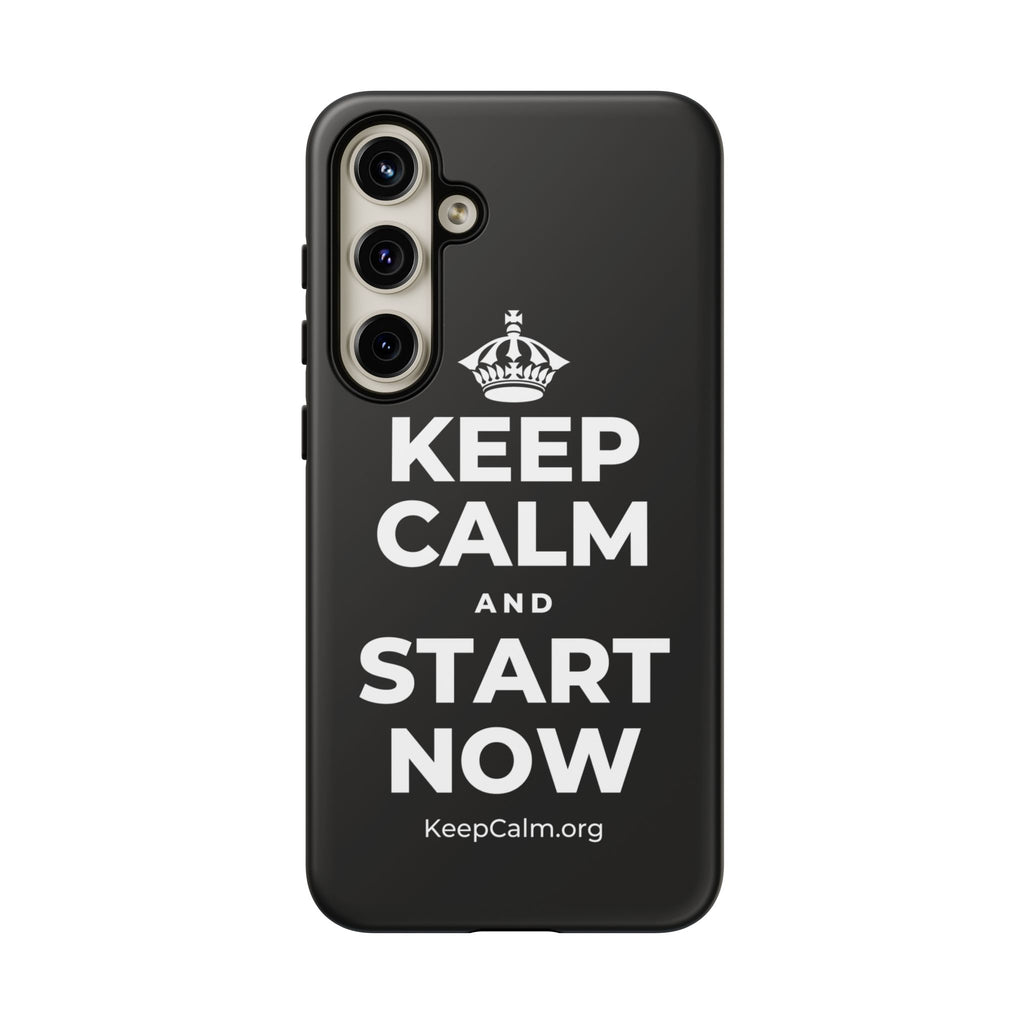 KEEP CALM AND START NOW Phone Case