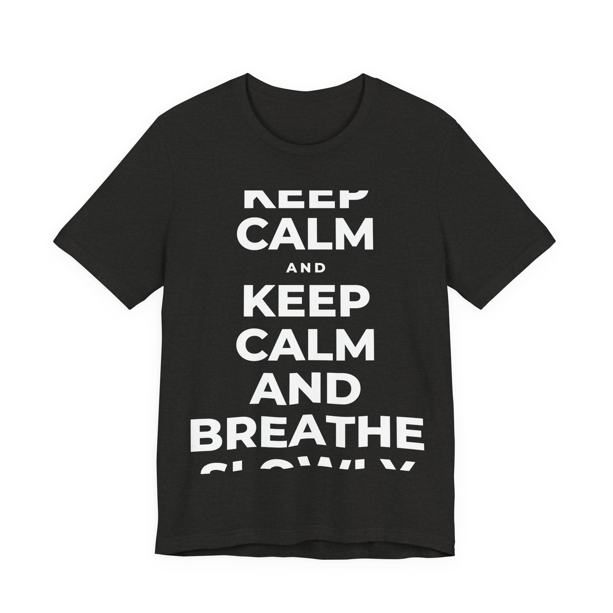 KEEP CALM AND BREATHE SLOWLY T-Shirt (Soft Cream–Heather Mauve)