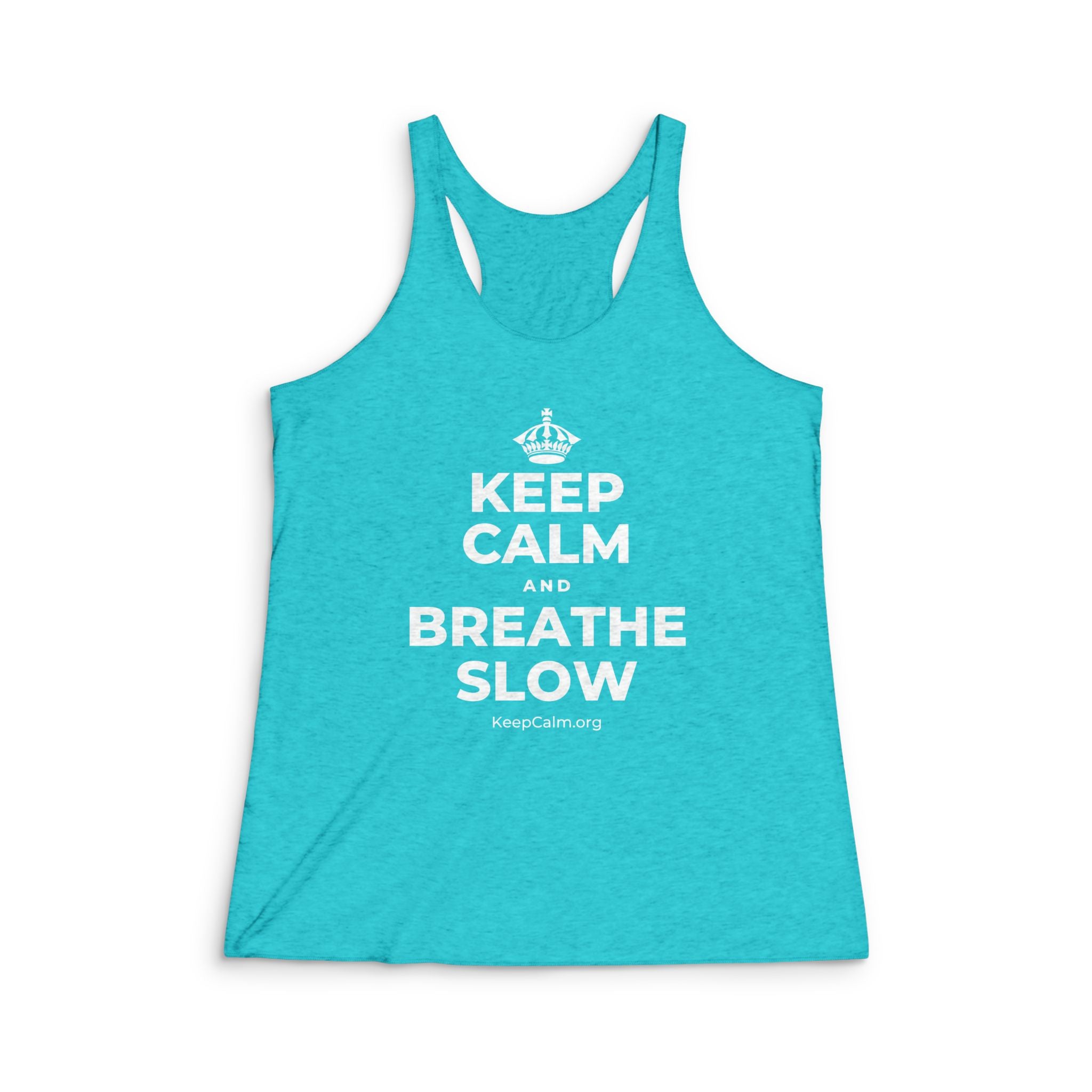 KEEP CALM AND BREATHE SLOW Women's Racerback Tank