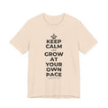 KEEP CALM AND GROW AT YOUR OWN PACE T-Shirt (Soft Cream–Heather Mauve)