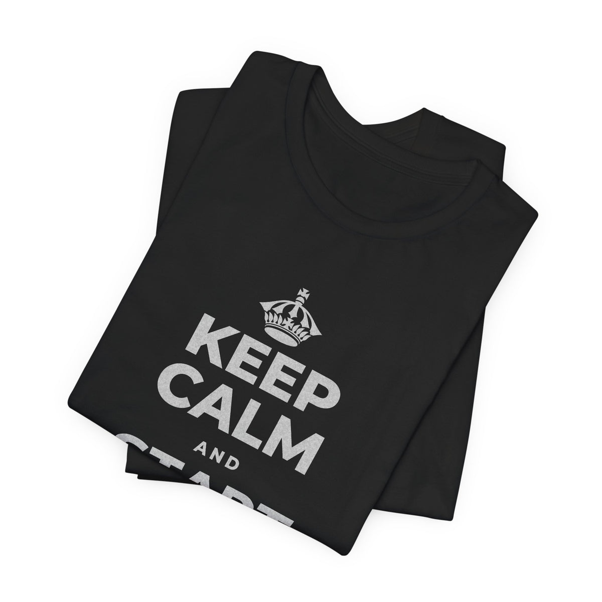 KEEP CALM AND START WHERE YOU ARE T-Shirt (White–Asphalt)