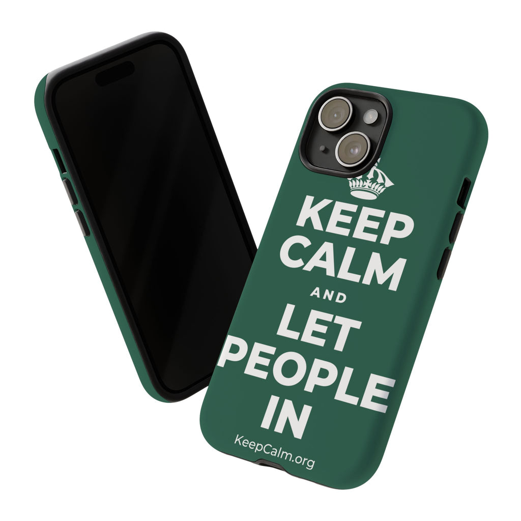KEEP CALM AND LET PEOPLE IN Phone Case