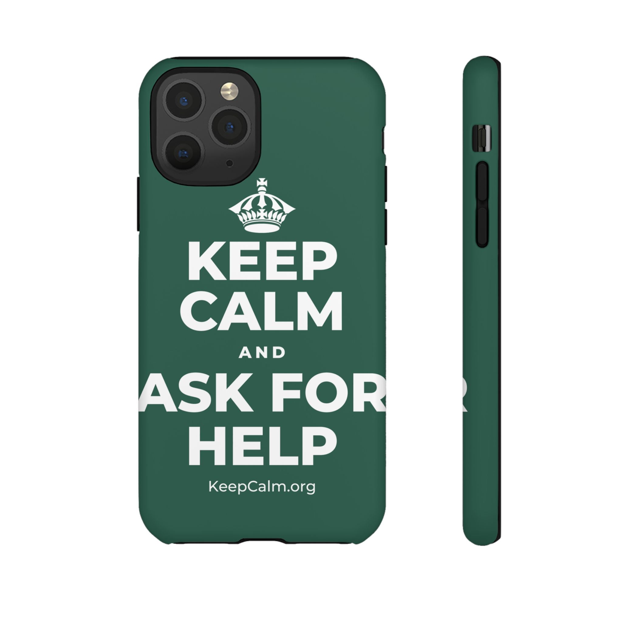 KEEP CALM AND ASK FOR HELP Phone Case