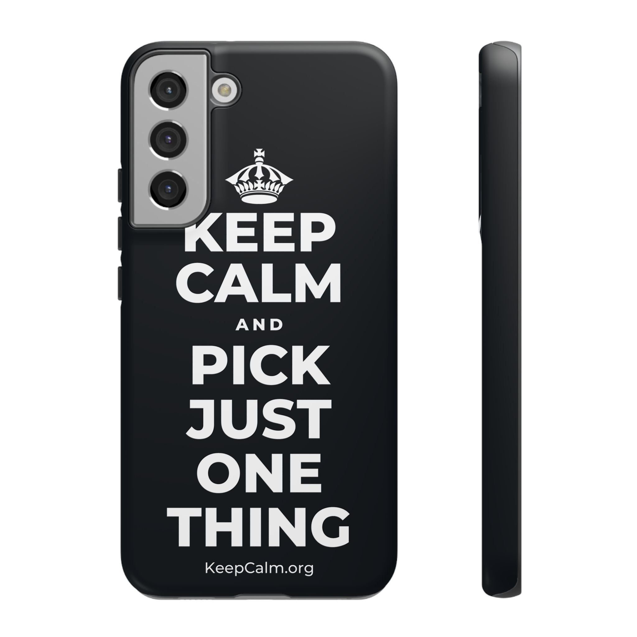 KEEP CALM AND PICK JUST ONE THING Phone Case (Dark)