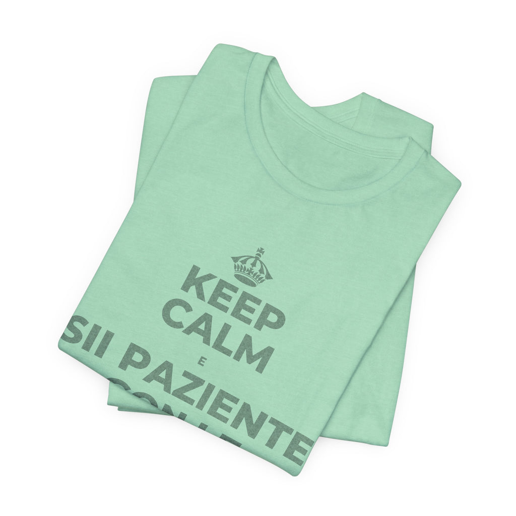 KEEP CALM E SII PAZIENTE CON LE NUOVE ABITUDINI T-Shirt (Baby Blue–Silver)