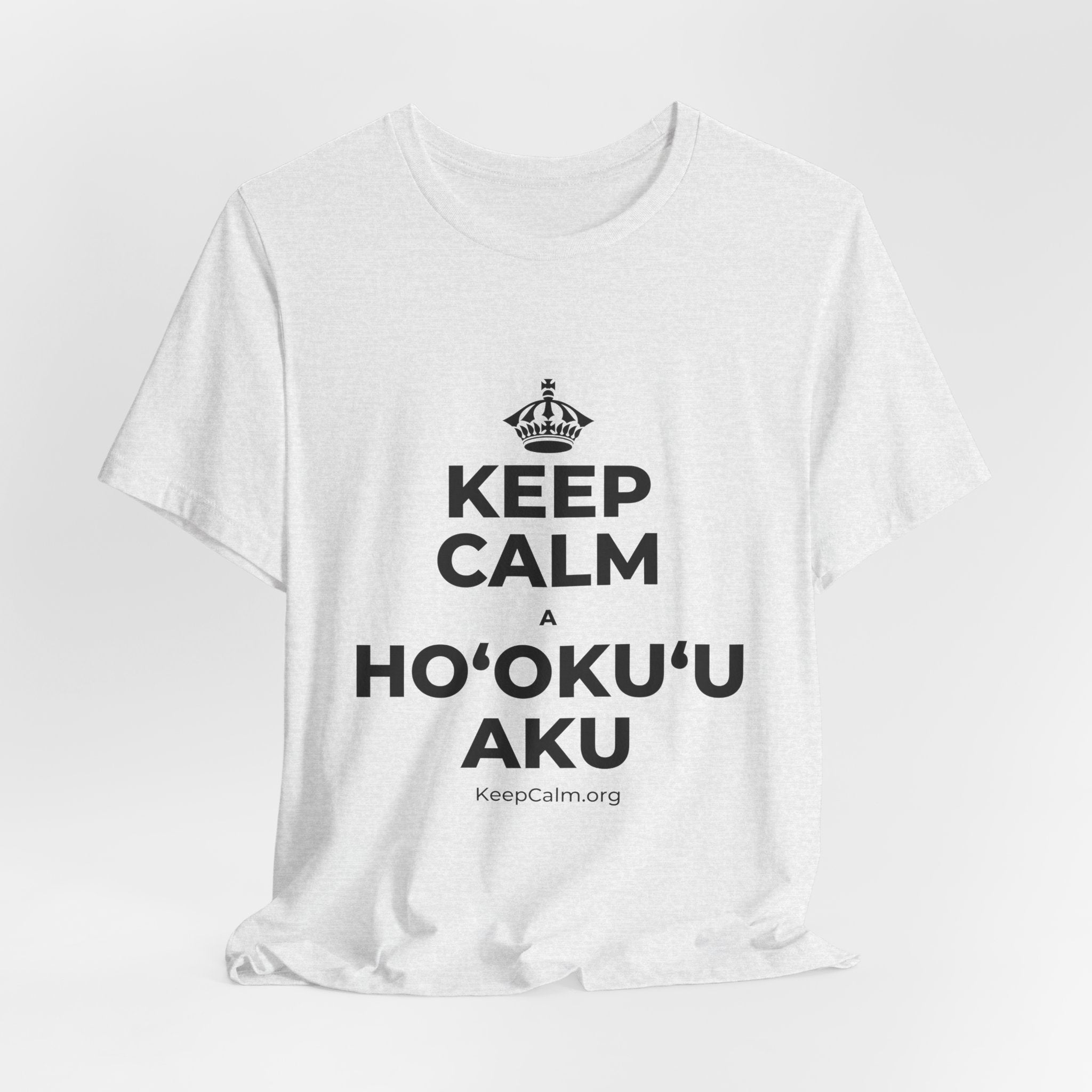 KEEP CALM A HOʻOKUʻU AKU T-Shirt (Soft Cream–Heather Mauve)