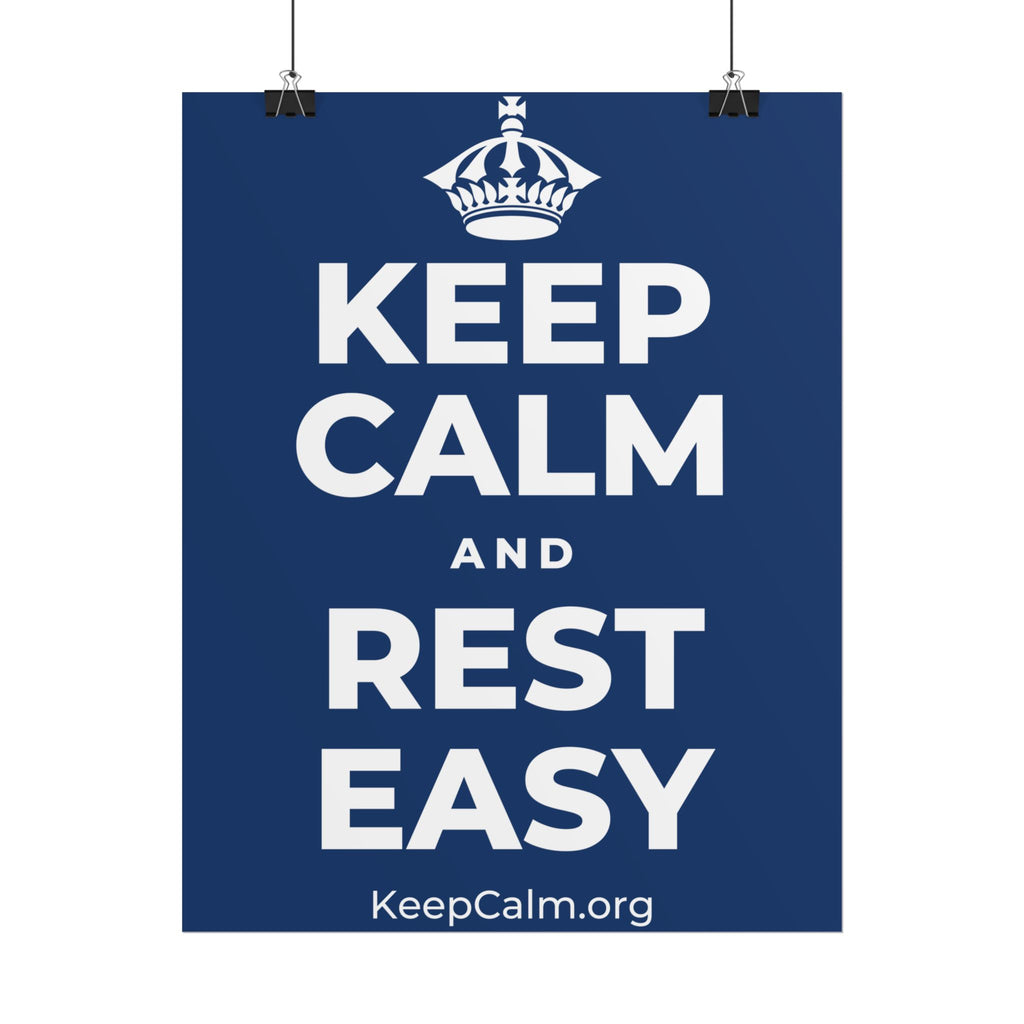 KEEP CALM AND REST EASY Poster