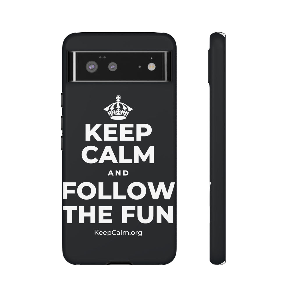 KEEP CALM AND FOLLOW THE FUN Phone Case (Dark)