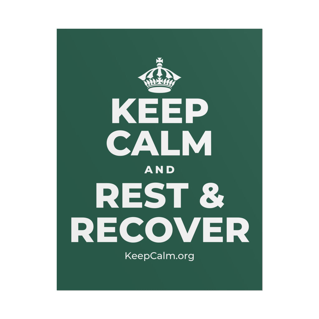 KEEP CALM AND REST & RECOVER Poster