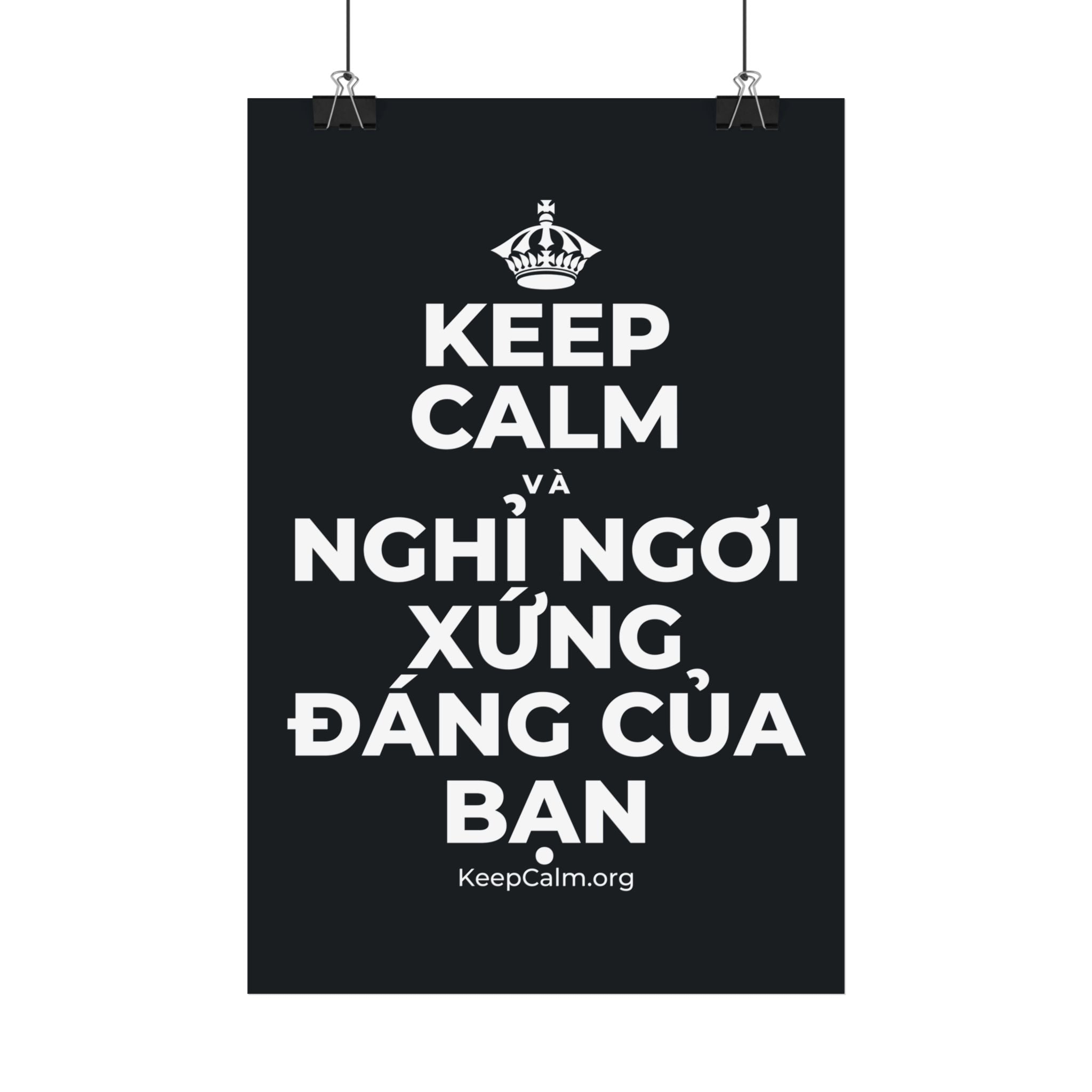 KEEP CALM VÀ NGHỈ NGƠI XỨNG ĐÁNG CỦA BẠN Satin Poster (Dark)