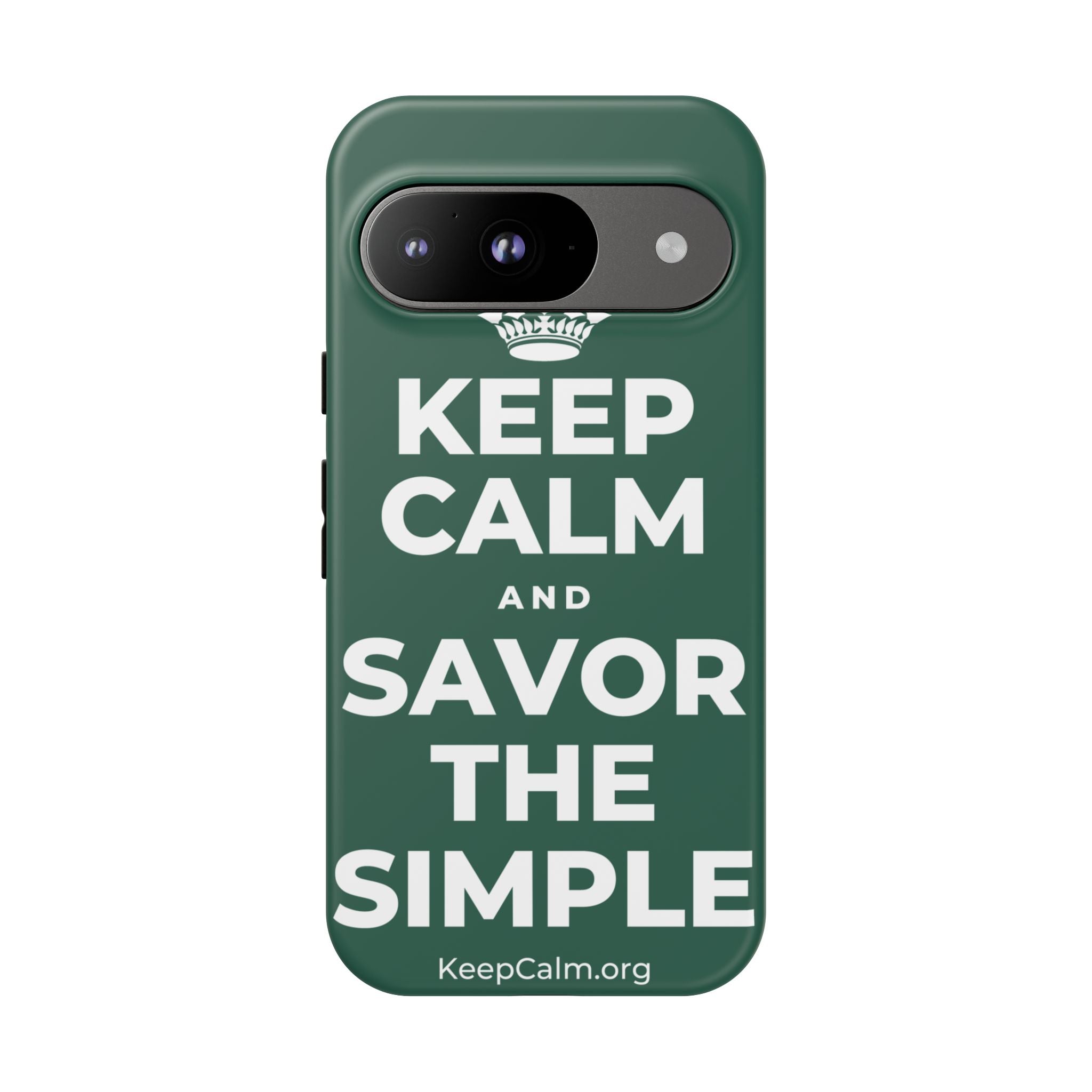 KEEP CALM AND SAVOR THE SIMPLE Phone Case