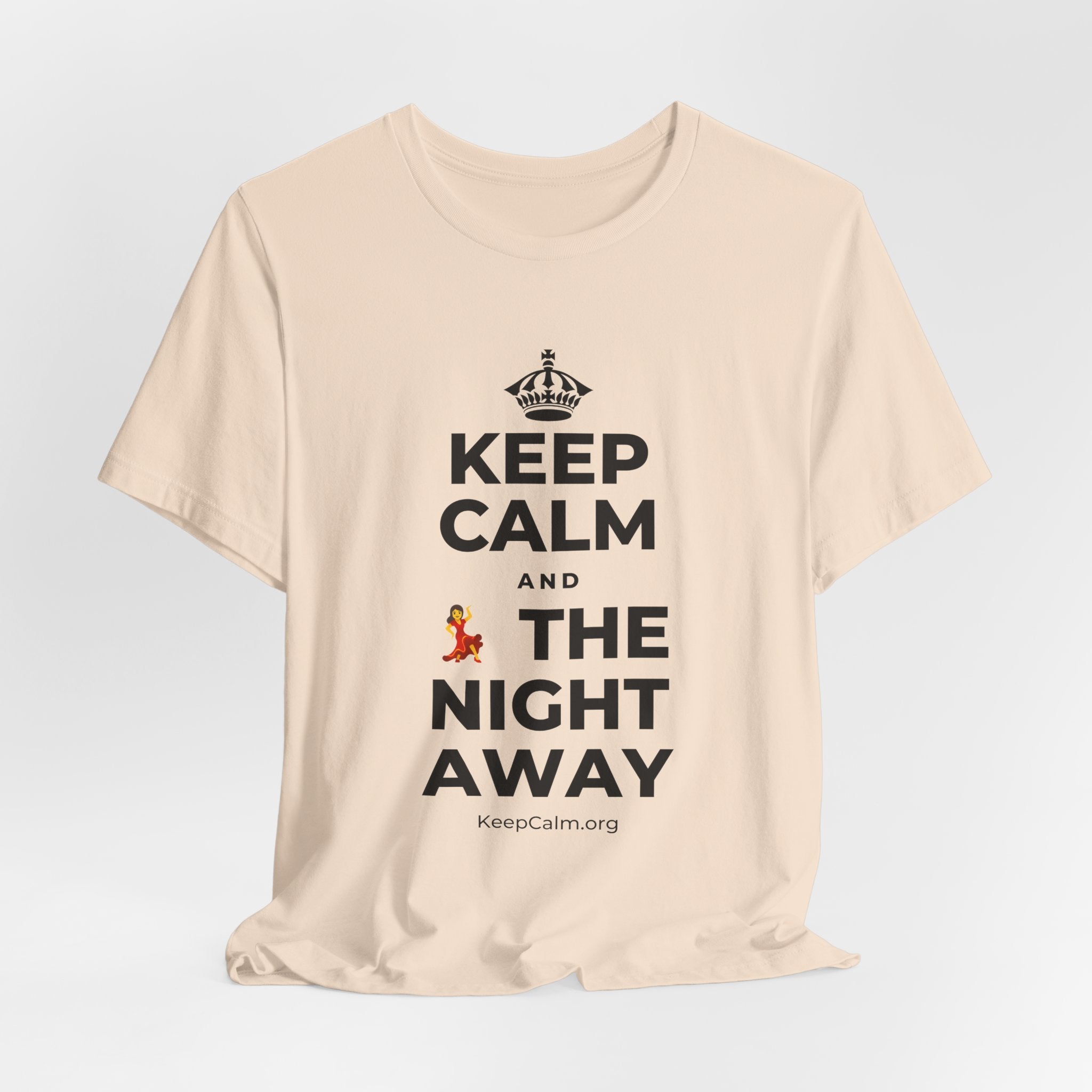 KEEP CALM AND 💃 THE NIGHT AWAY T-Shirt (Soft Cream–Heather Mauve)