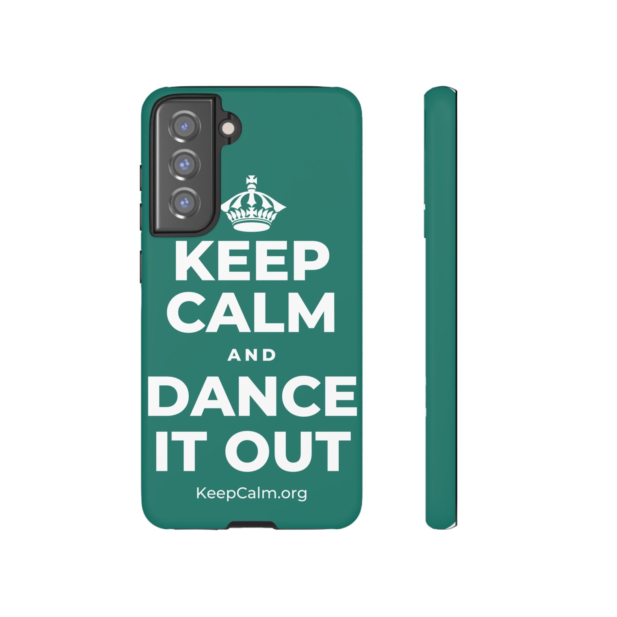 KEEP CALM AND DANCE IT OUT Phone Case