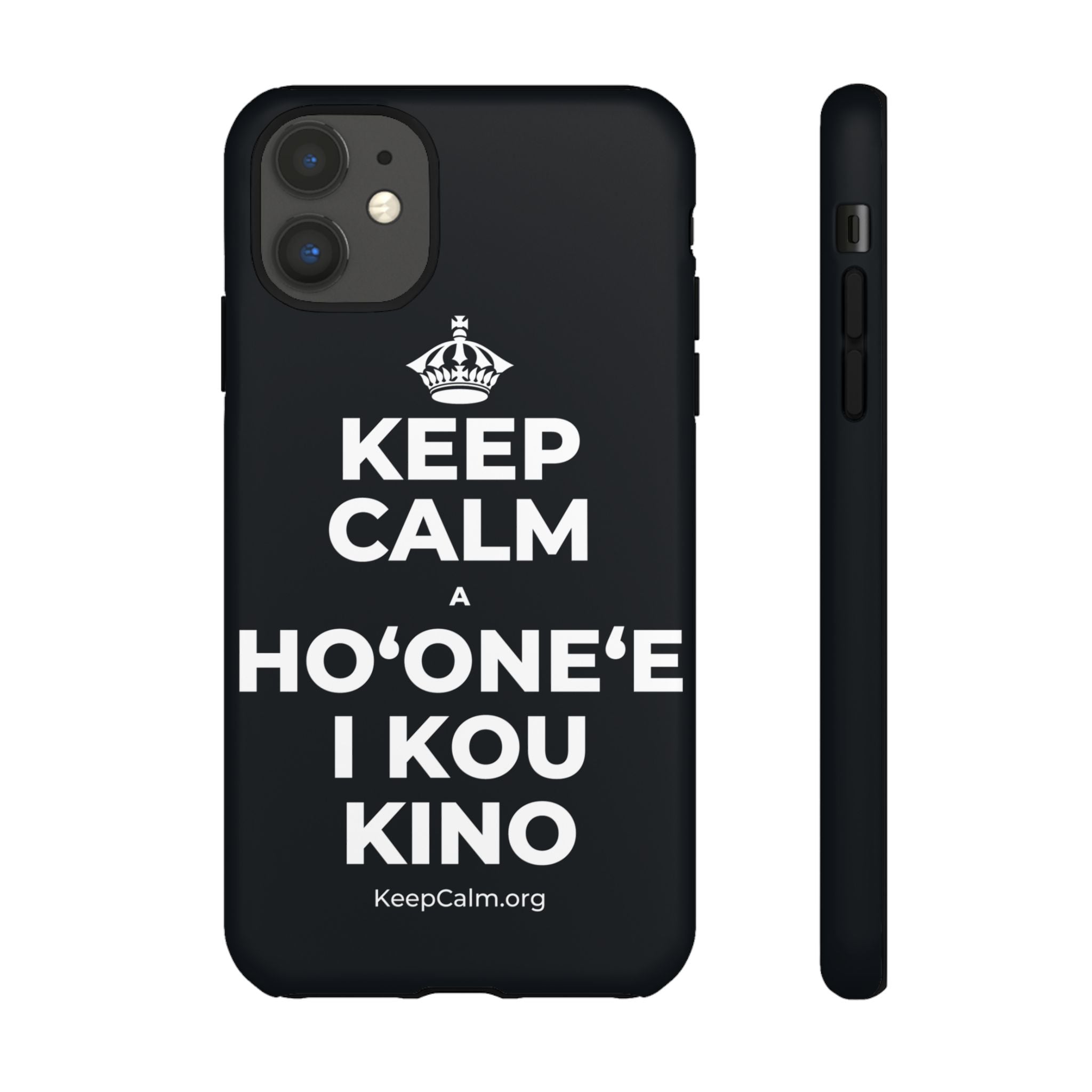 KEEP CALM A HOʻONEʻE I KOU KINO Phone Case (Dark)