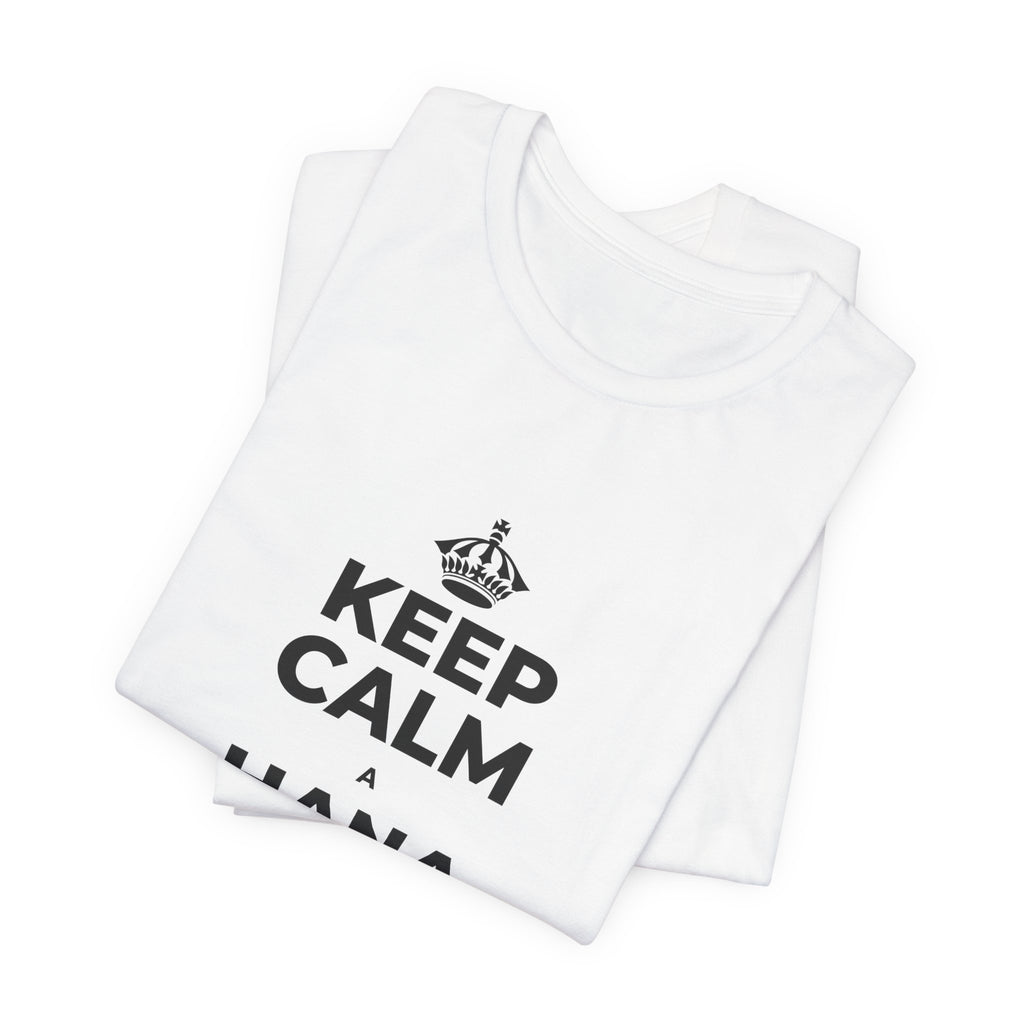 KEEP CALM A HANA MANAWA E PĀʻANI AI T-Shirt (White–Asphalt)