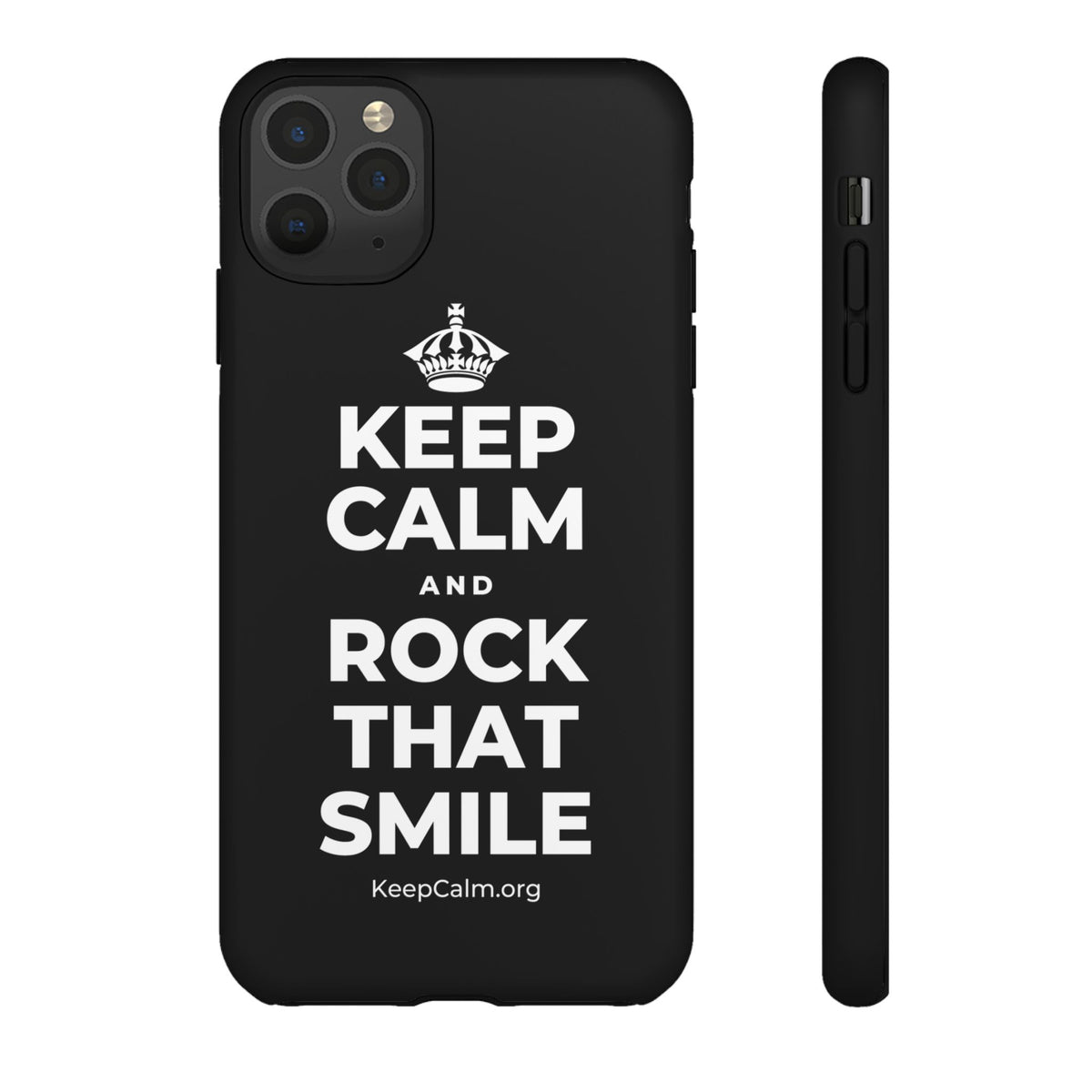 KEEP CALM AND ROCK THAT SMILE Phone Case