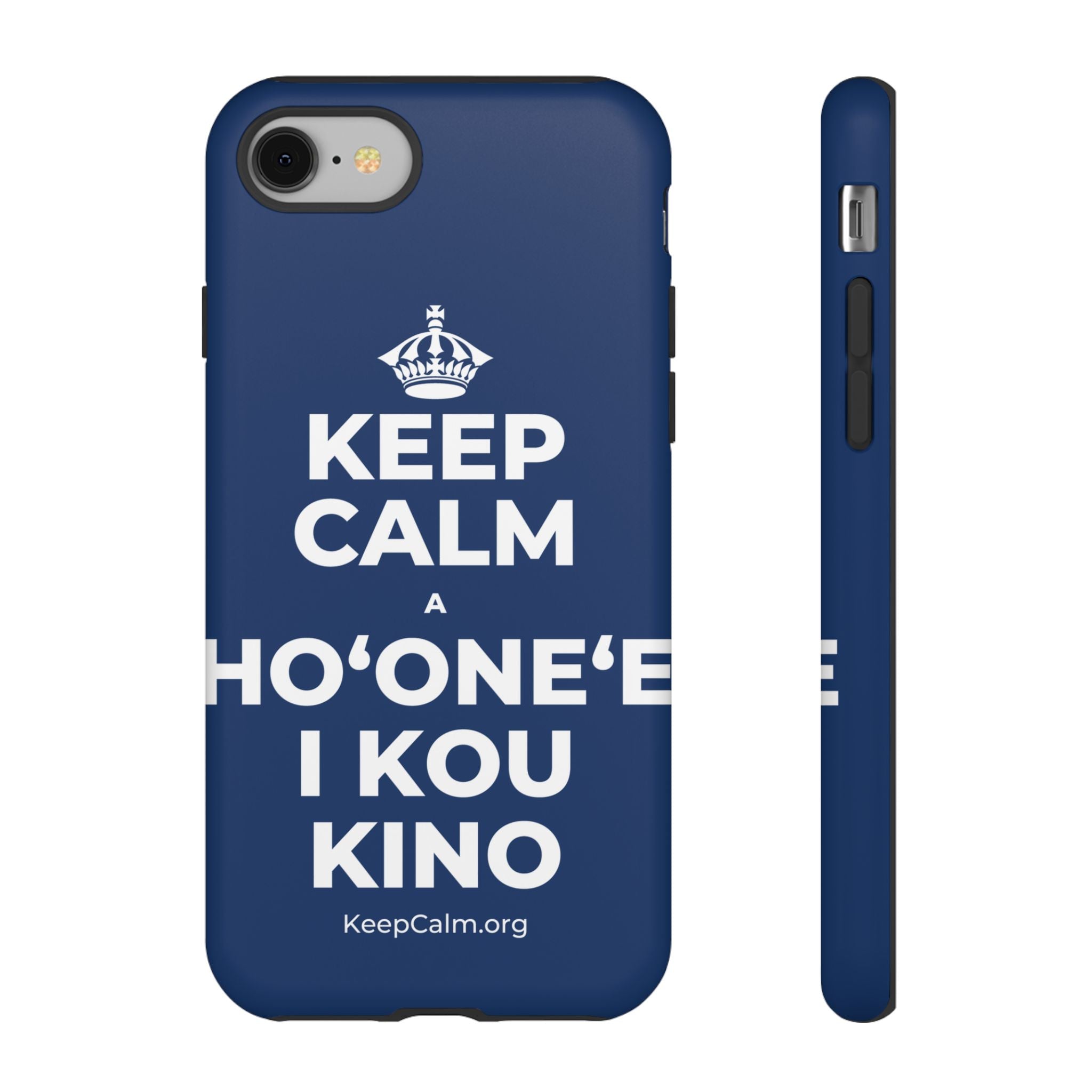 KEEP CALM A HOʻONEʻE I KOU KINO Phone Case